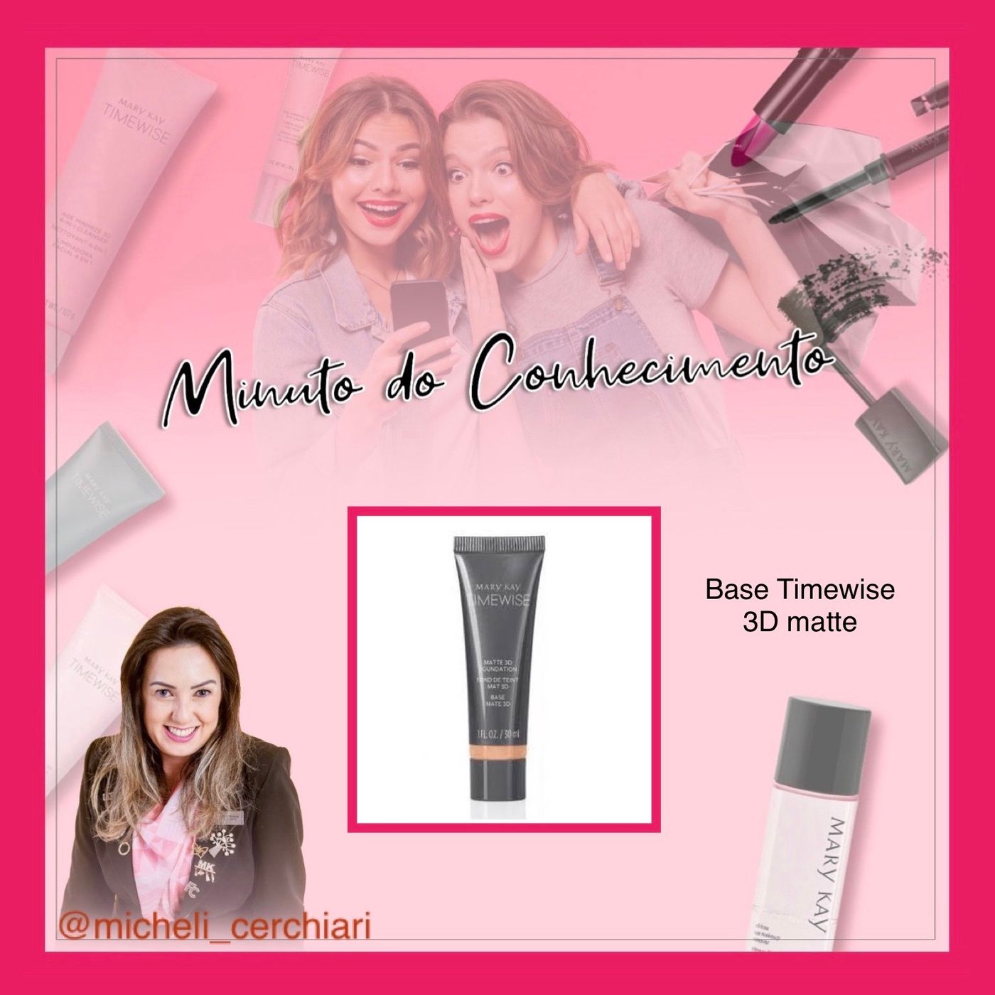Minuto do Conhecimento - Produtos Mary Kay