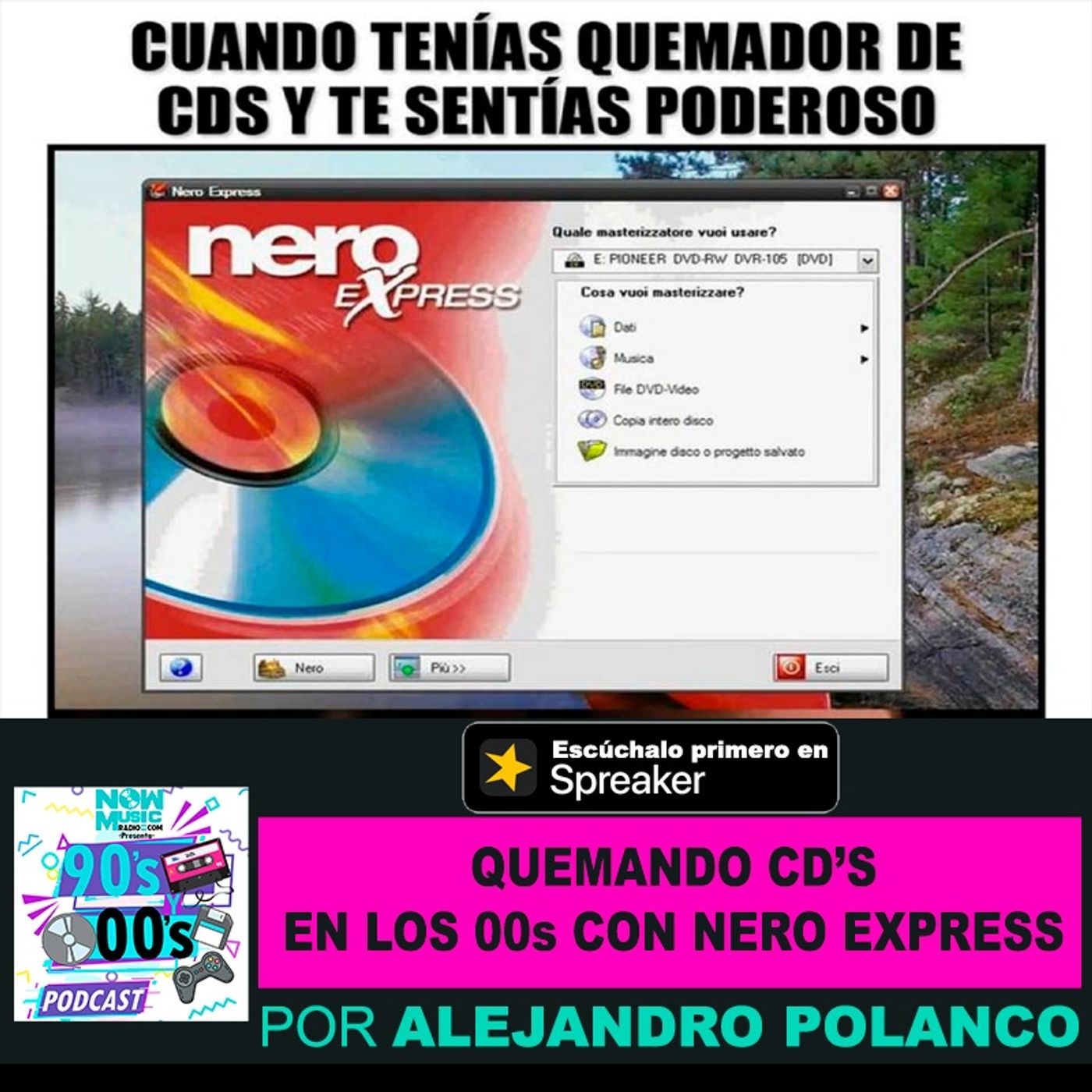 Cuando Quemábamos Discos Compactos En Los 00s episode artwork