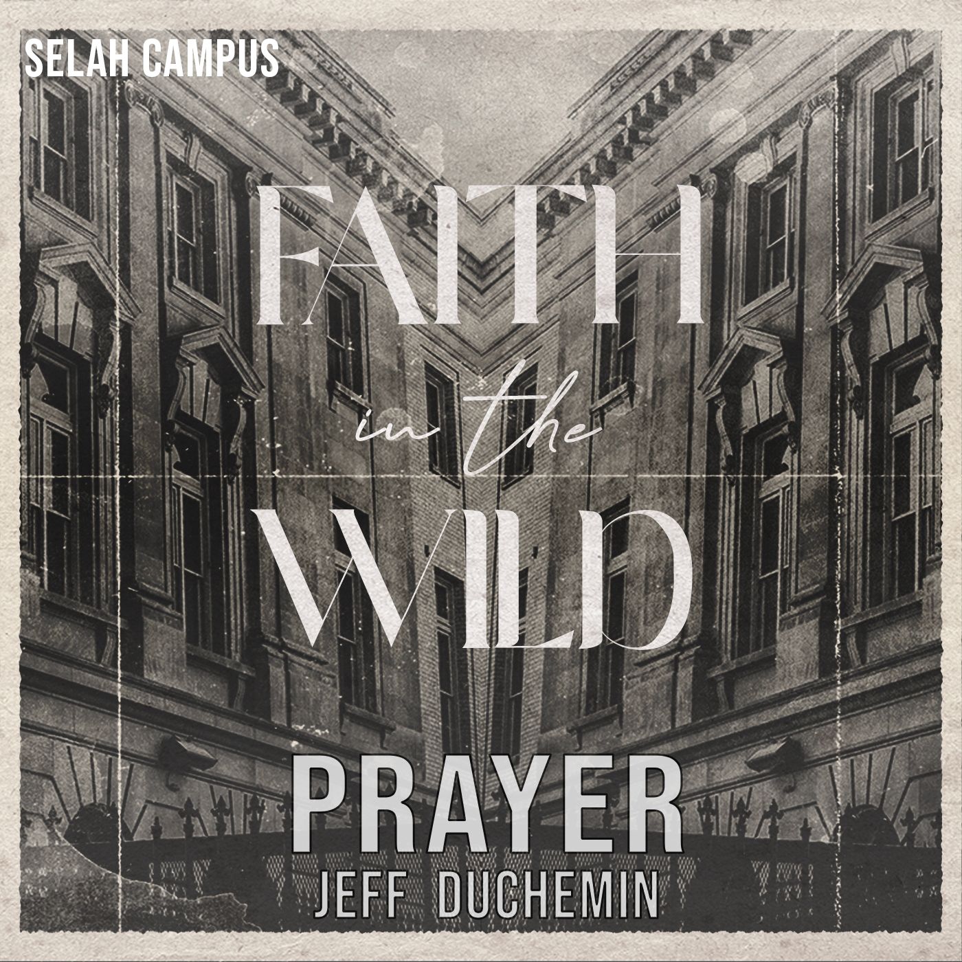 Faith In The Wild | Prayer episode artwork