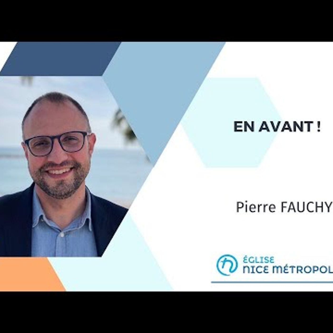 Eglise Nice Métropole - Courage et avance !