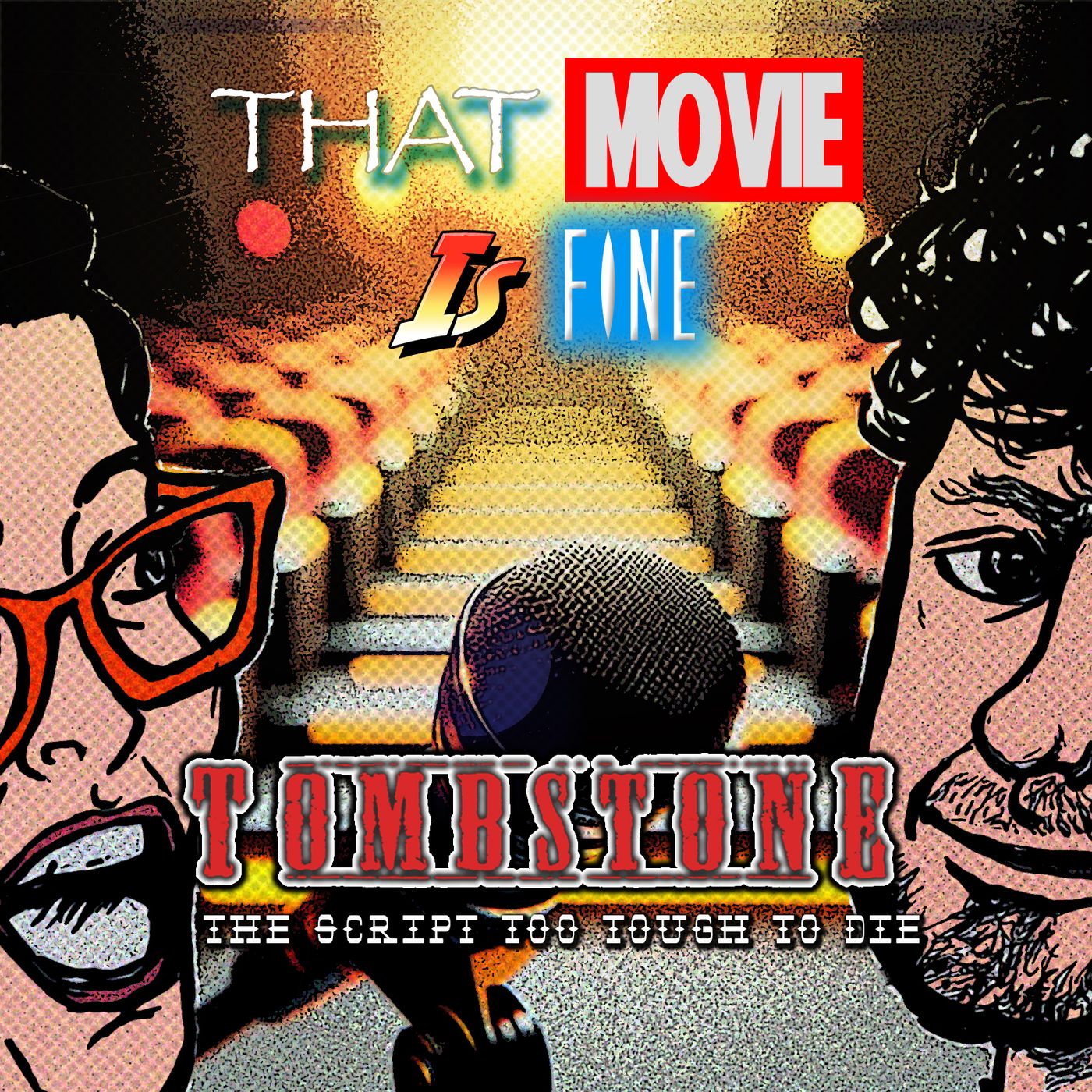 Episode 49 - TOMBSTONE: The Script Too Tough to Die