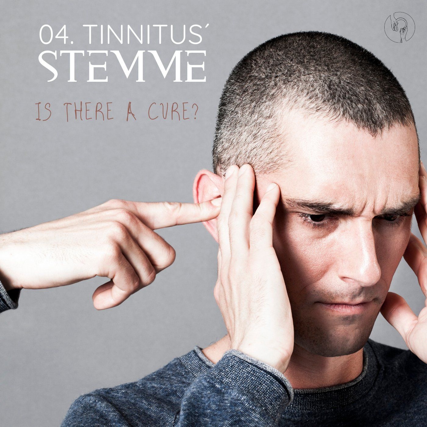 Tinnitus´ stemme - "Is there a cure?"