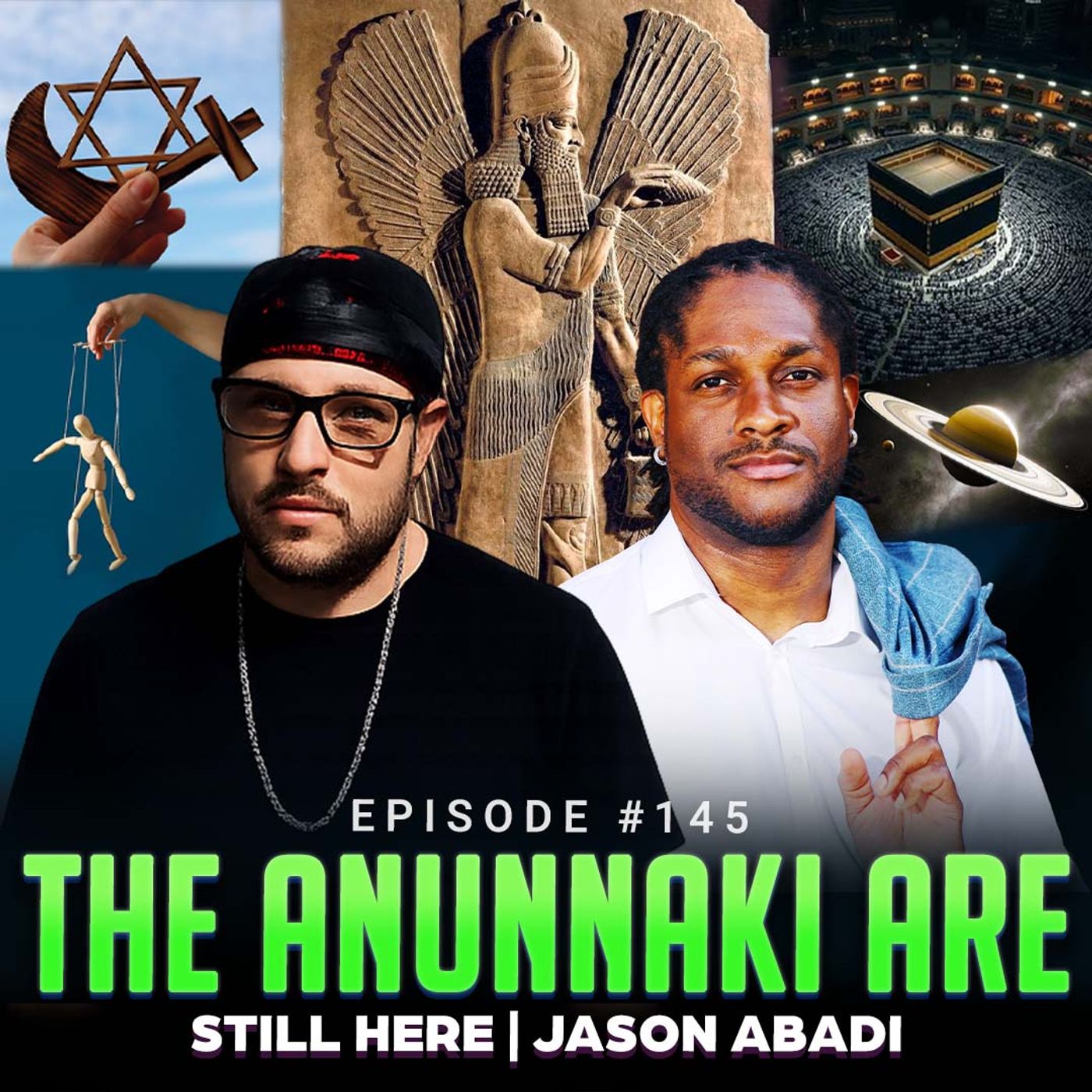 Episode #145 – The Anunnaki Are Still Here | Jason Abadi episode artwork
