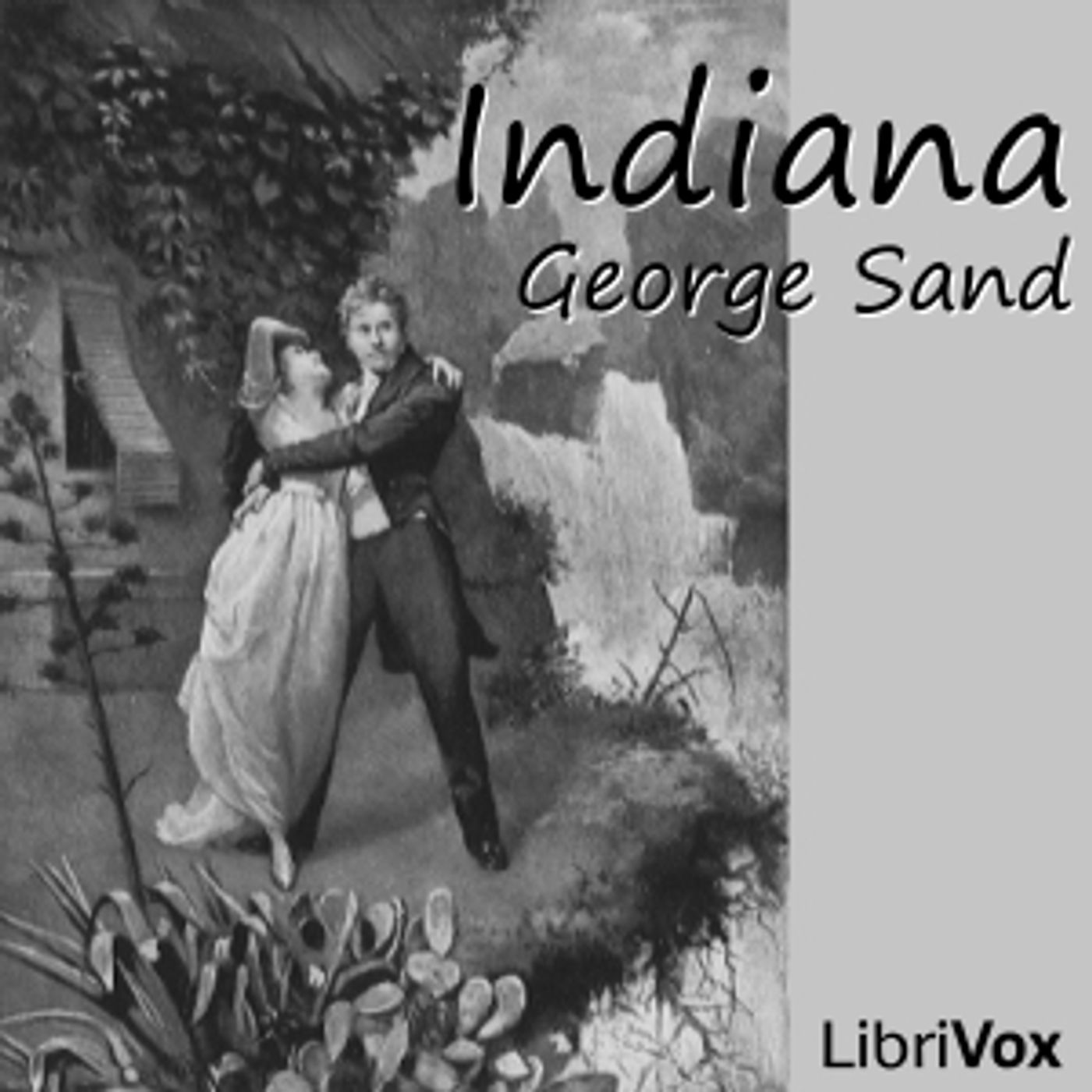 Indiana by George Sand (1804 - 1876)