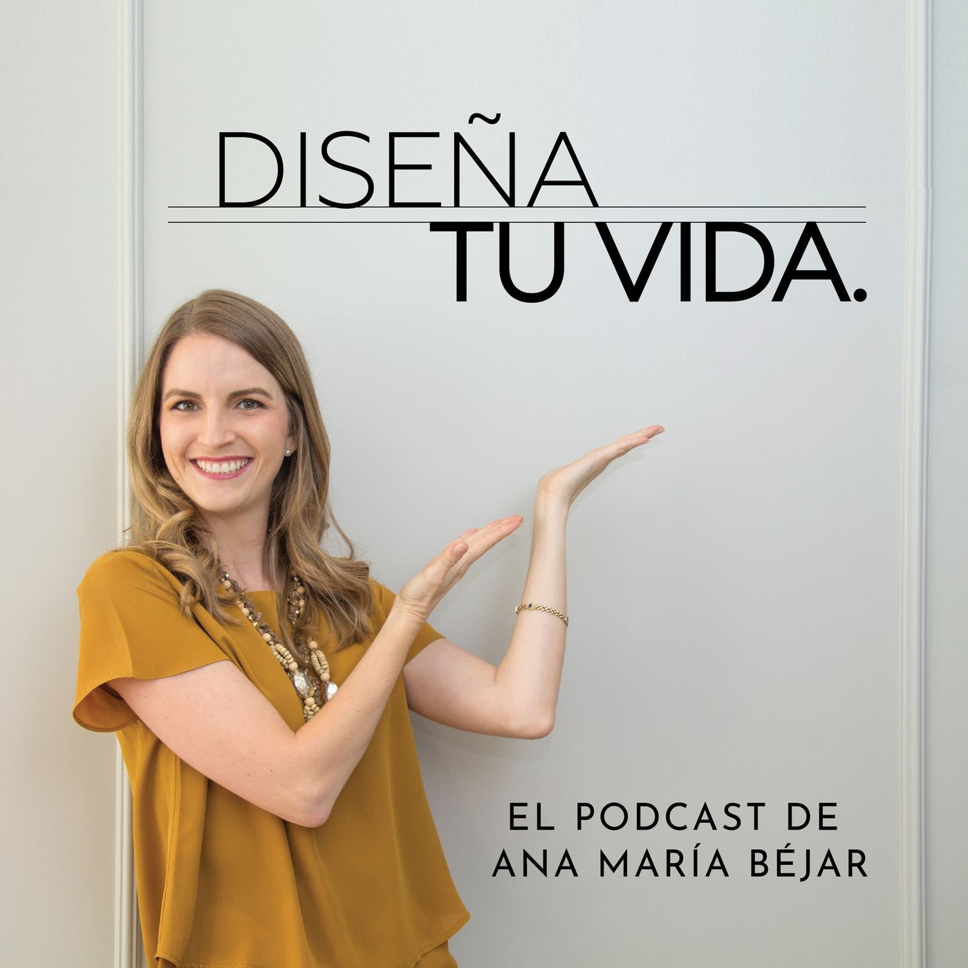 DISEÑA TU VIDA. Con Ana Maria Bejar