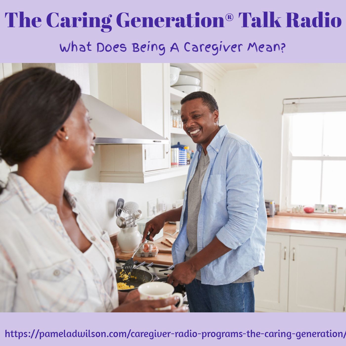 The Caring Generation® | Advice & Tips for Caregivers