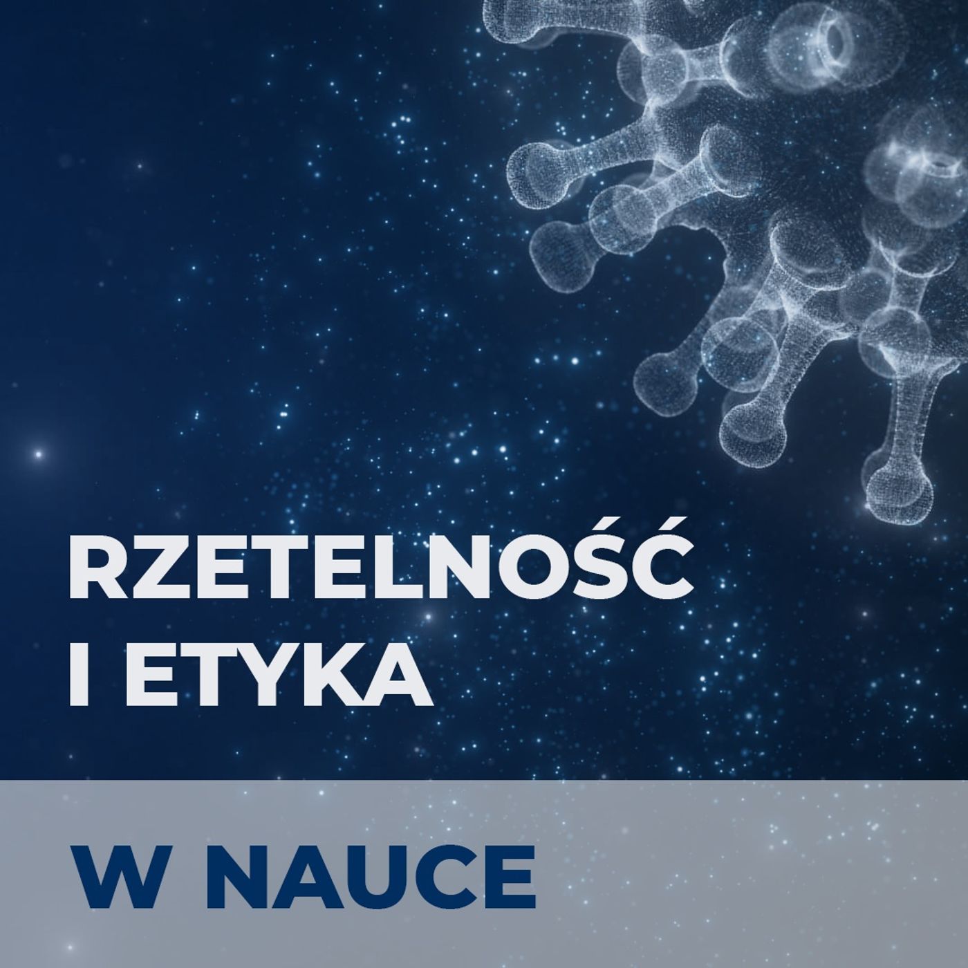 Rzetelność i etyka w nauce