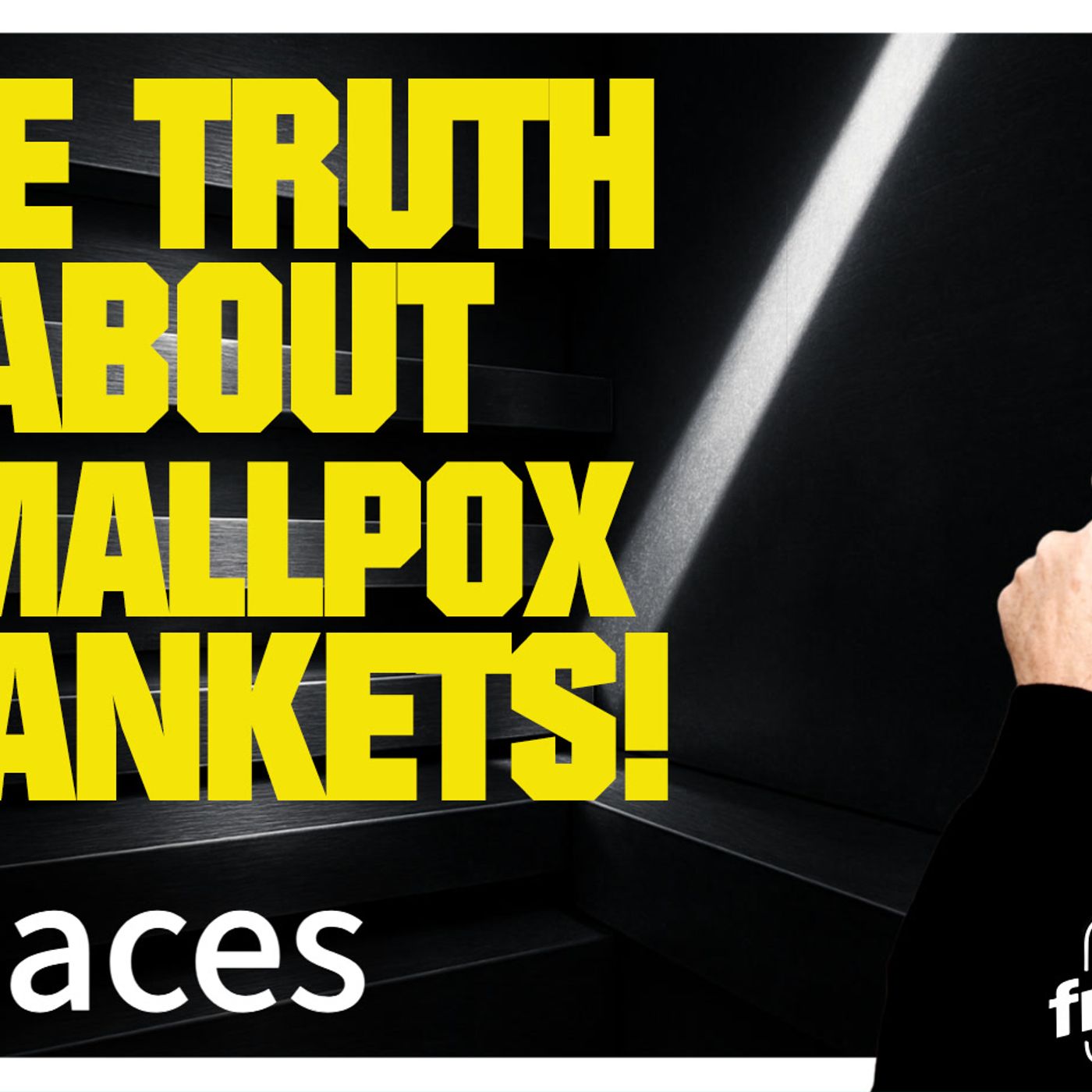 6132 THE TRUTH ABOUT SMALLPOX BLANKETS! Twitter/X Space episode artwork
