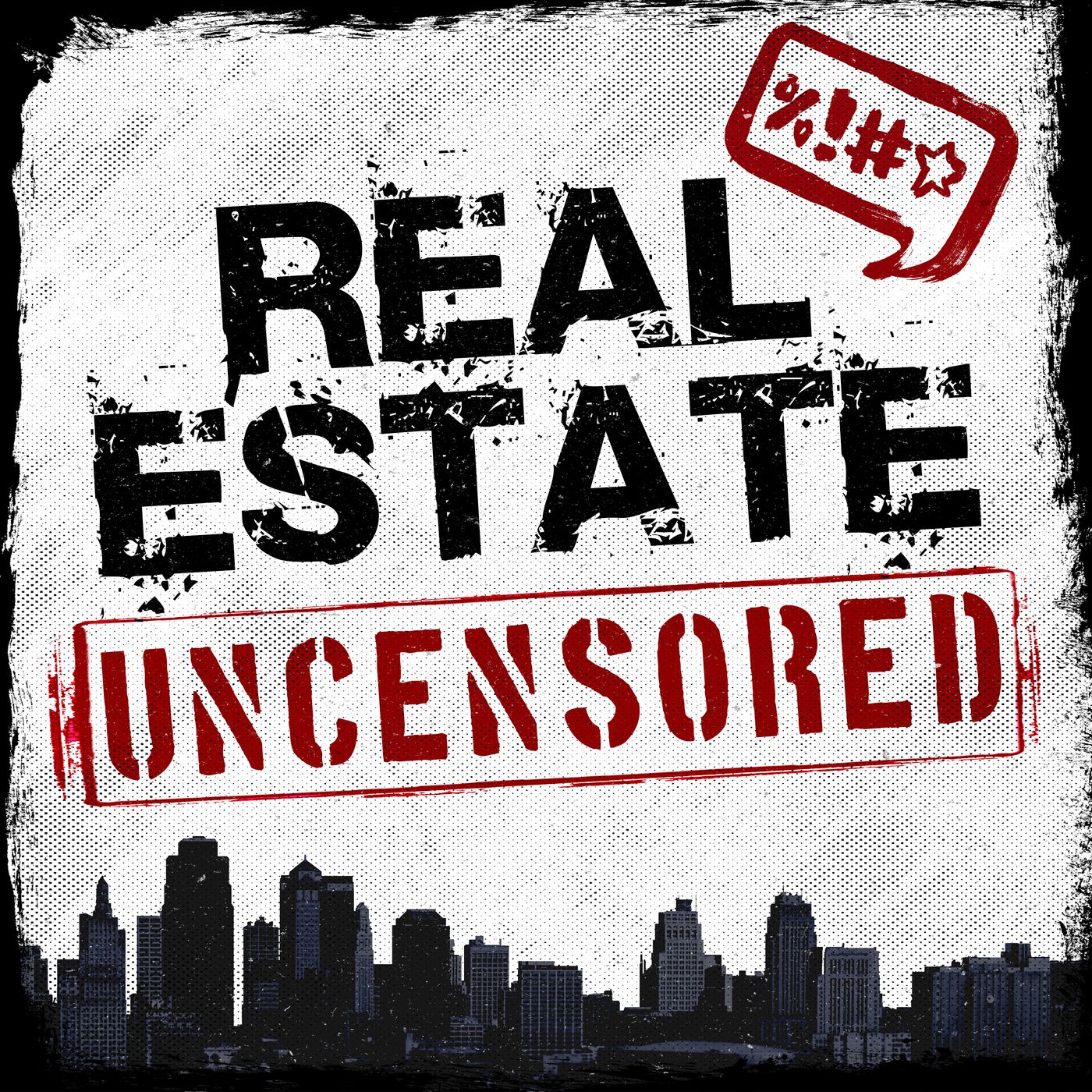 Real Estate Uncensored