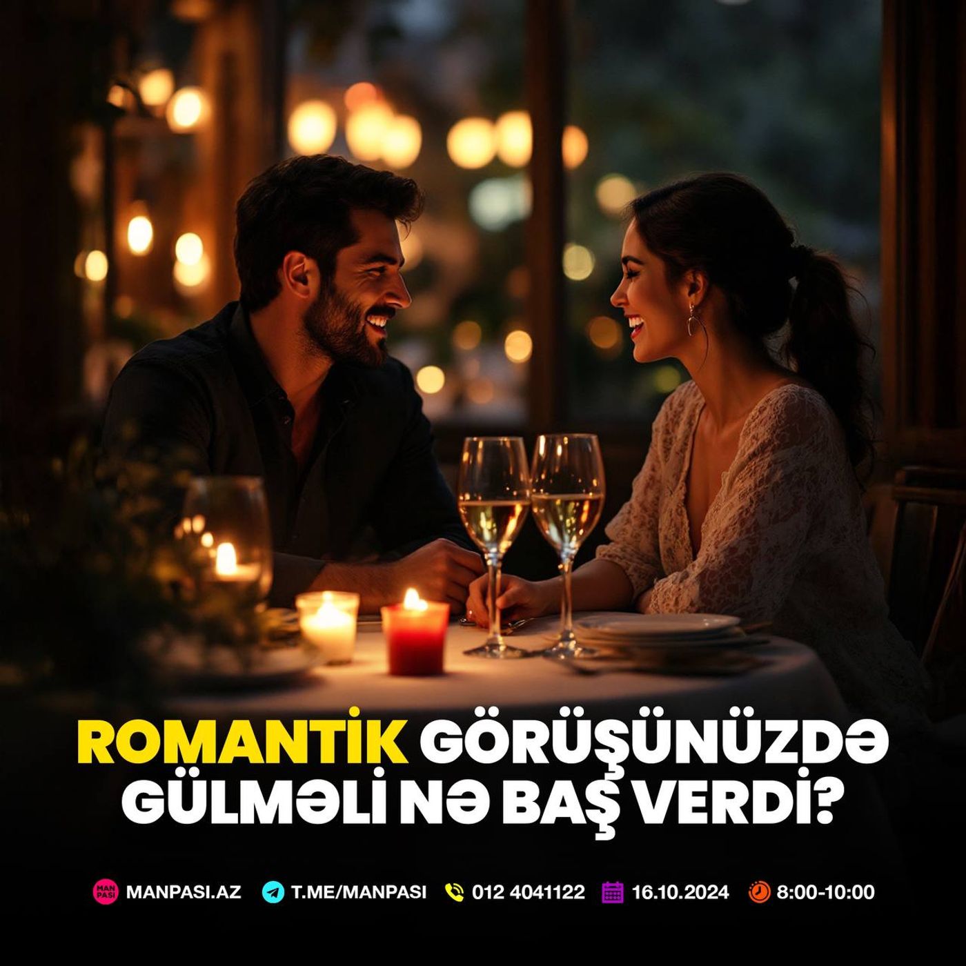 Romantik görüşünüzdə gülməli nə baş verdi? 16.10.2024