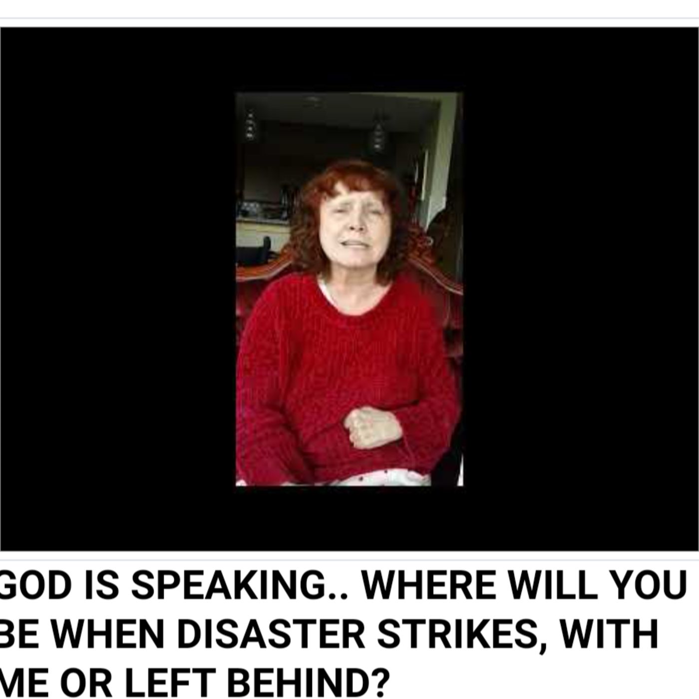 GOD IS SPEAKING.. WHERE WILL YOU BE WHEN DISASTER STRIKES, WITH ME OR LEFT BEHIND? episode artwork
