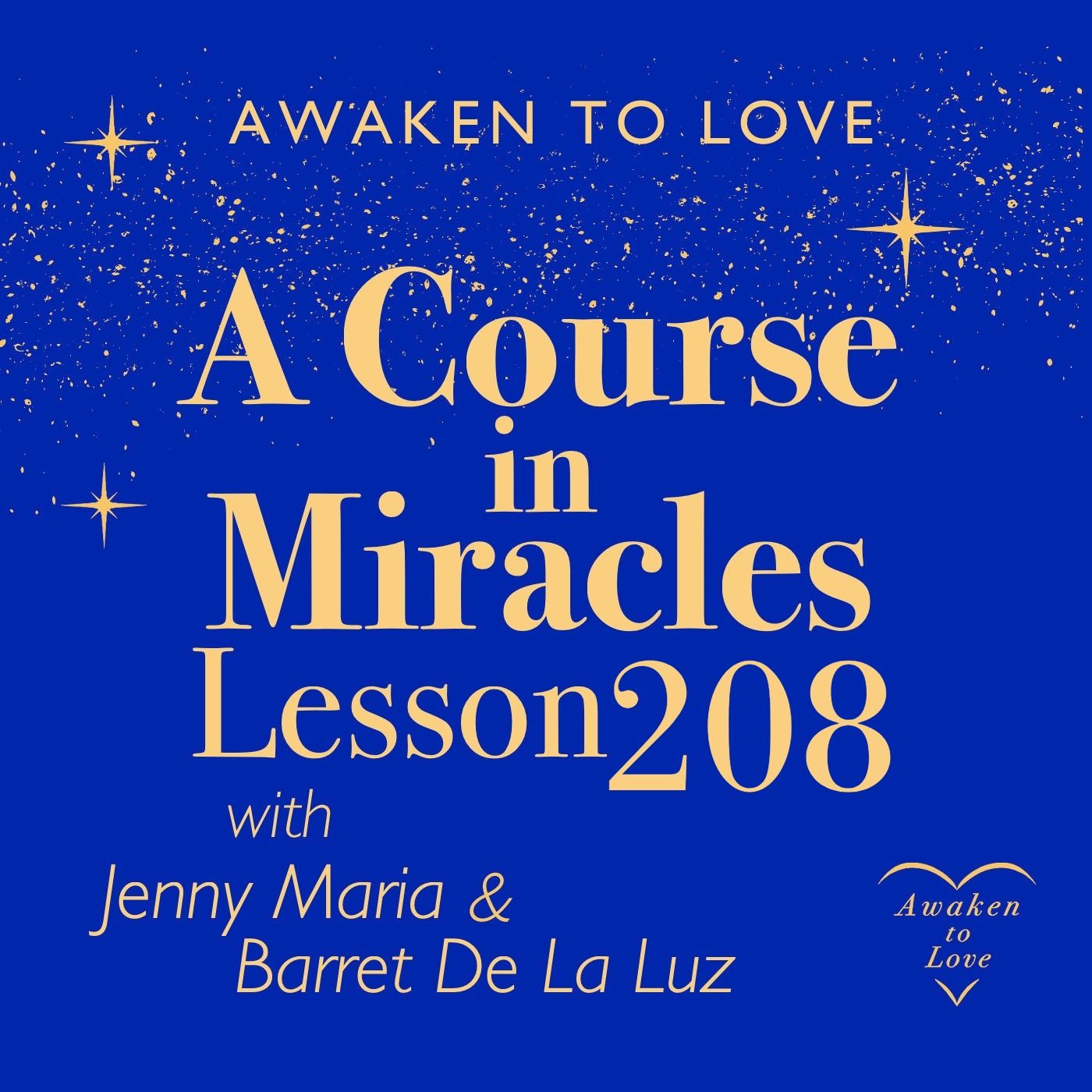 ACIM Lesson 208, A Course in Miracles 🌟 episode artwork