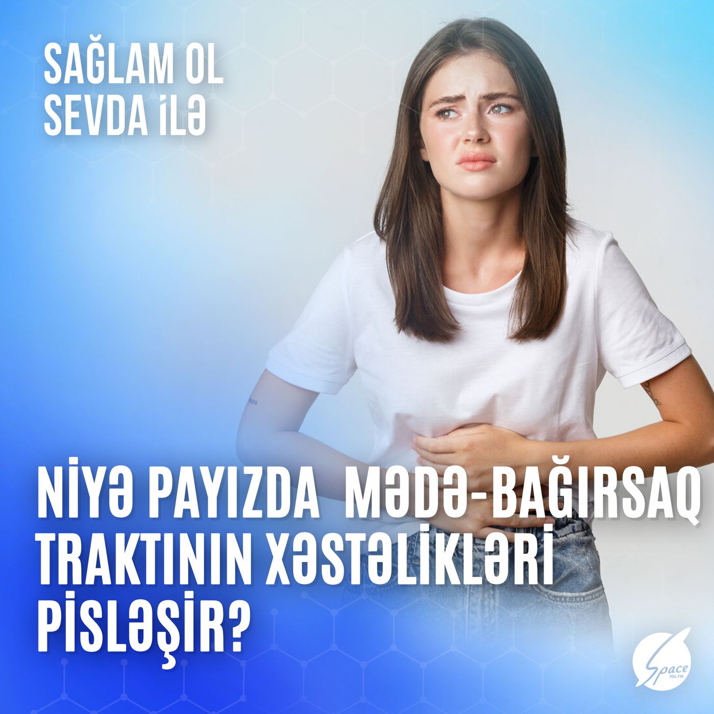 Sağlam ol Sevda ilə