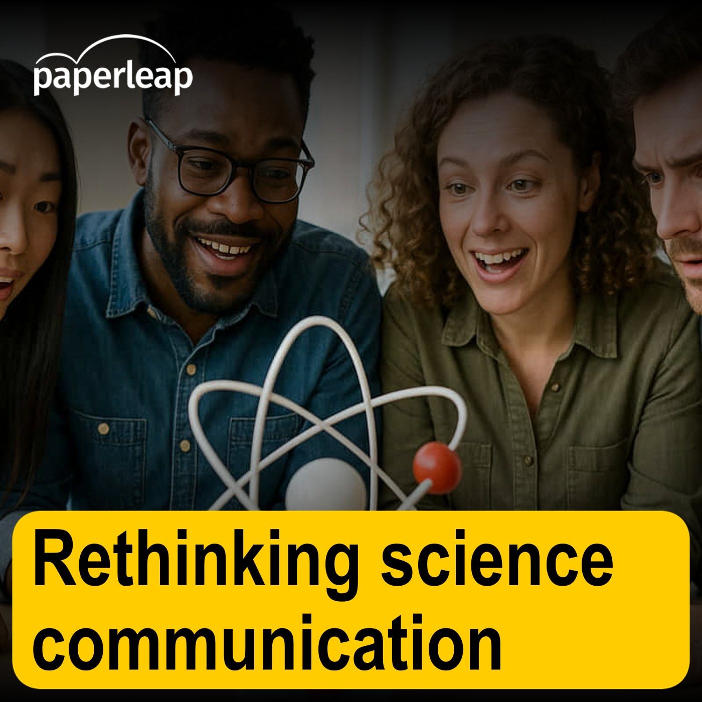Rethinking science communication Rethinking science communication