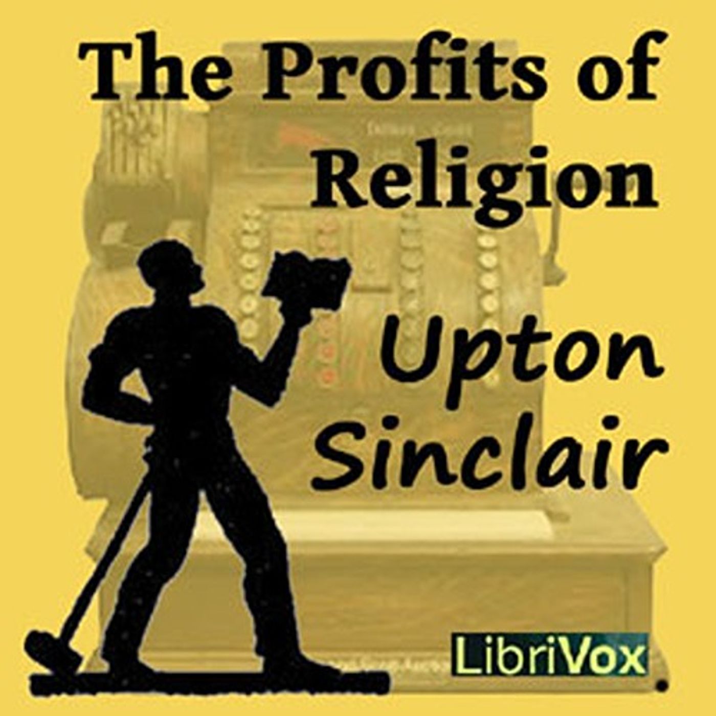The Profits of Religion by Upton Sinclair.
