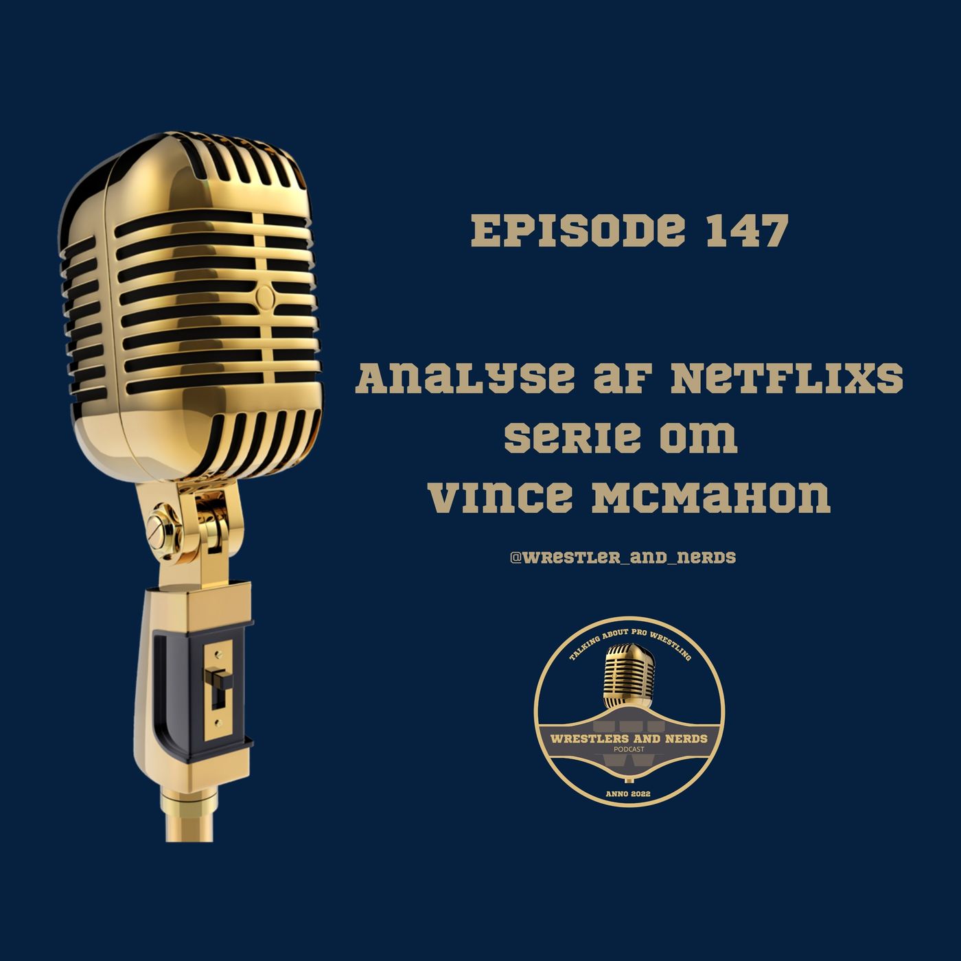59. Analyse af Netflixs serie om Vince McMahon: En wrestling dokumentar? episode artwork