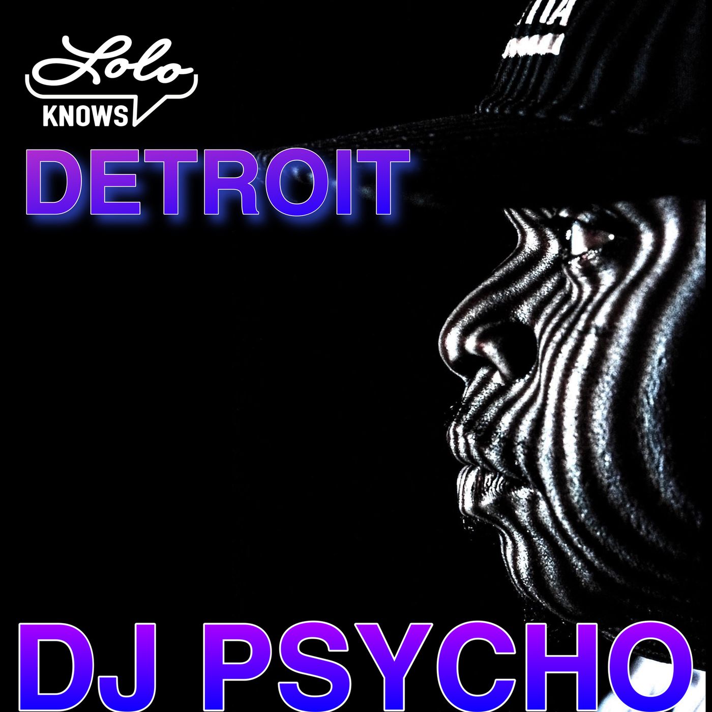 LOLO Knows DJ Mix...  DJ PSYCHO, Detroit Techno Militia, Detroit episode artwork