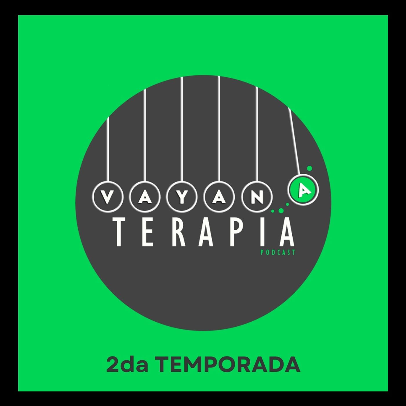 VAYAN A TERAPIA