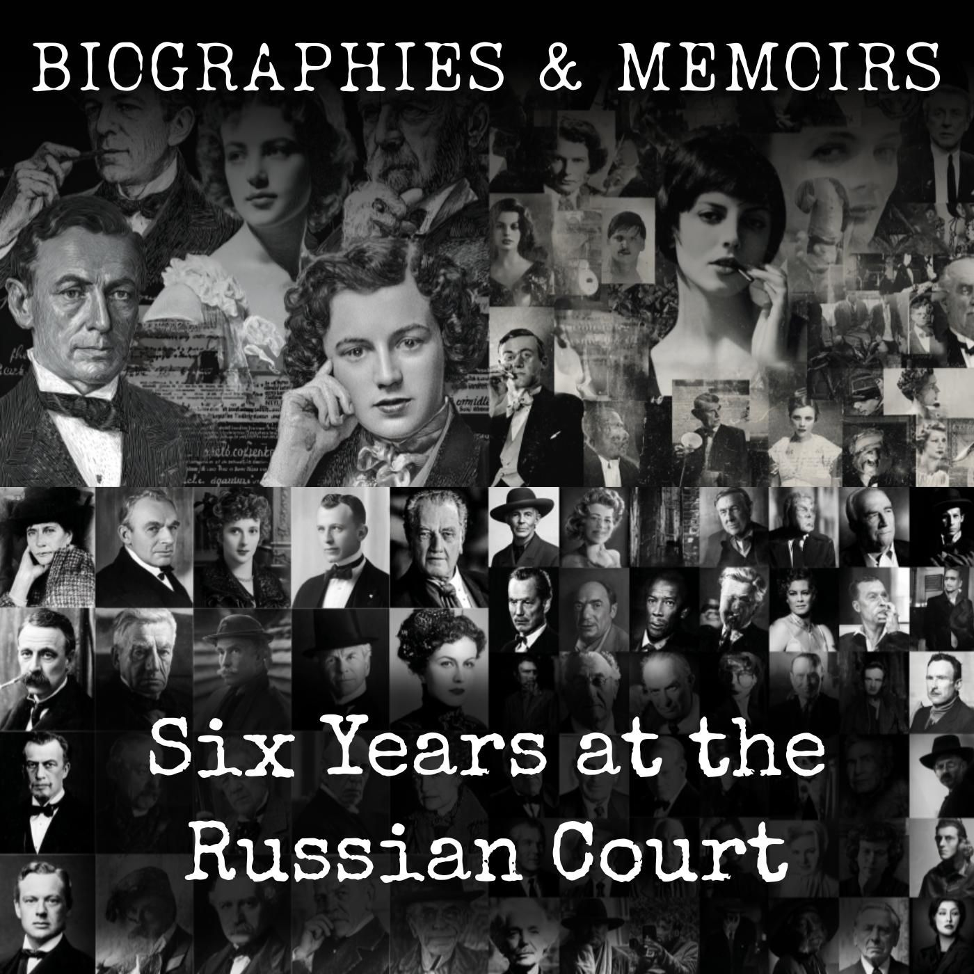 Six Years at the Russian Court
