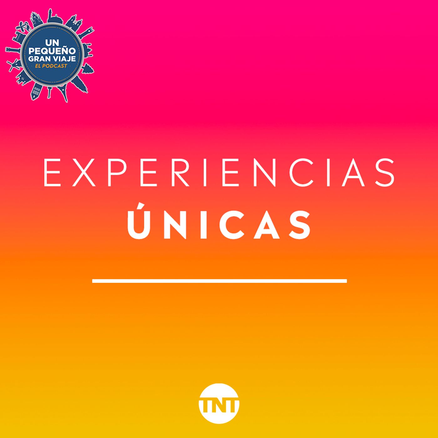 EXPERIENCIAS ÚNICAS