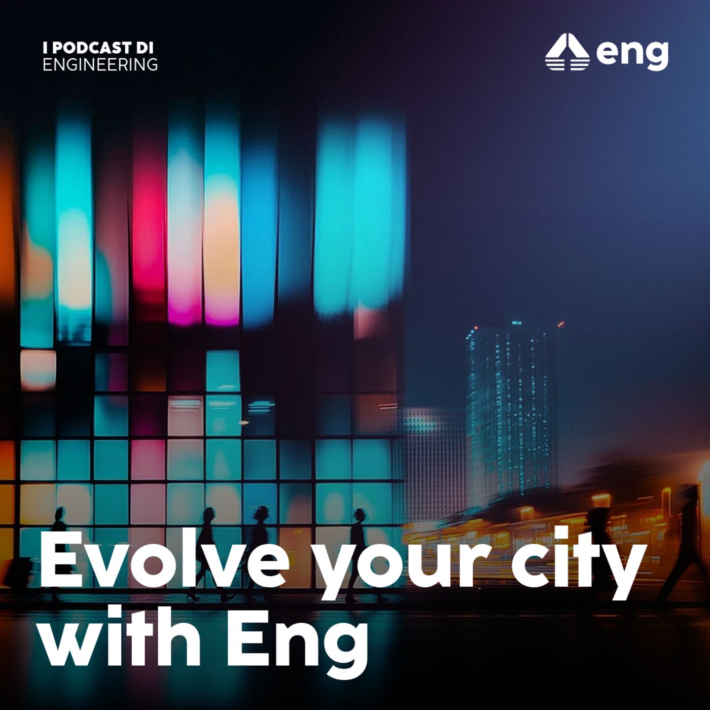 Evolve your city with Eng