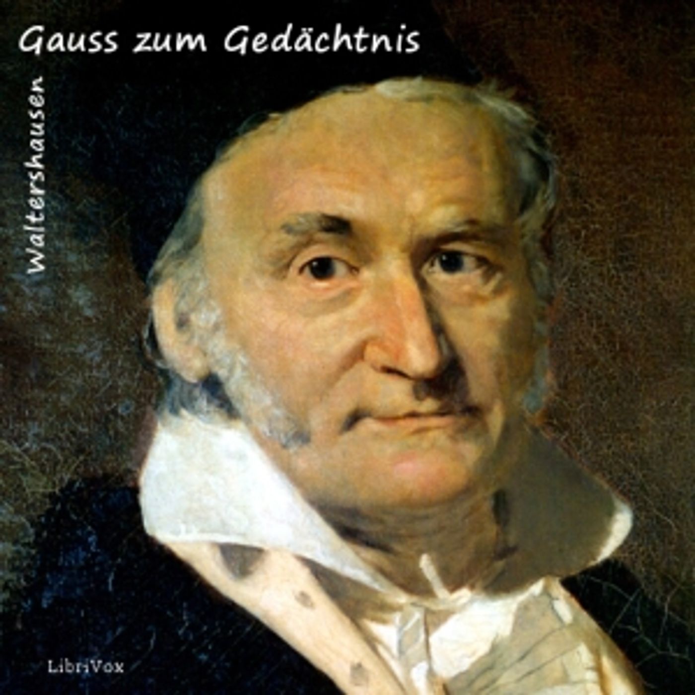 [German] - Gauss zum Gedächtnis by Wolfgang Sartorius Freiherr Von Waltershausen episode artwork