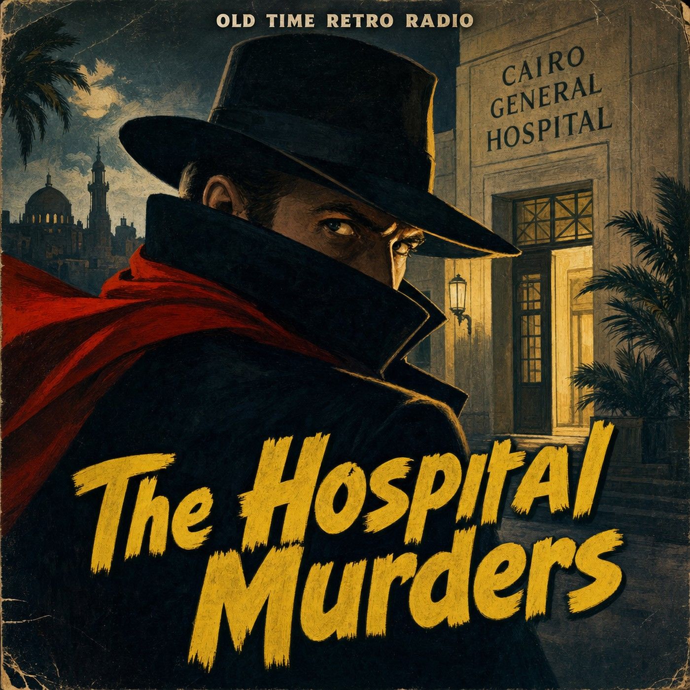 The Shadow - "The Hospital Murders" (Old Time Radio)