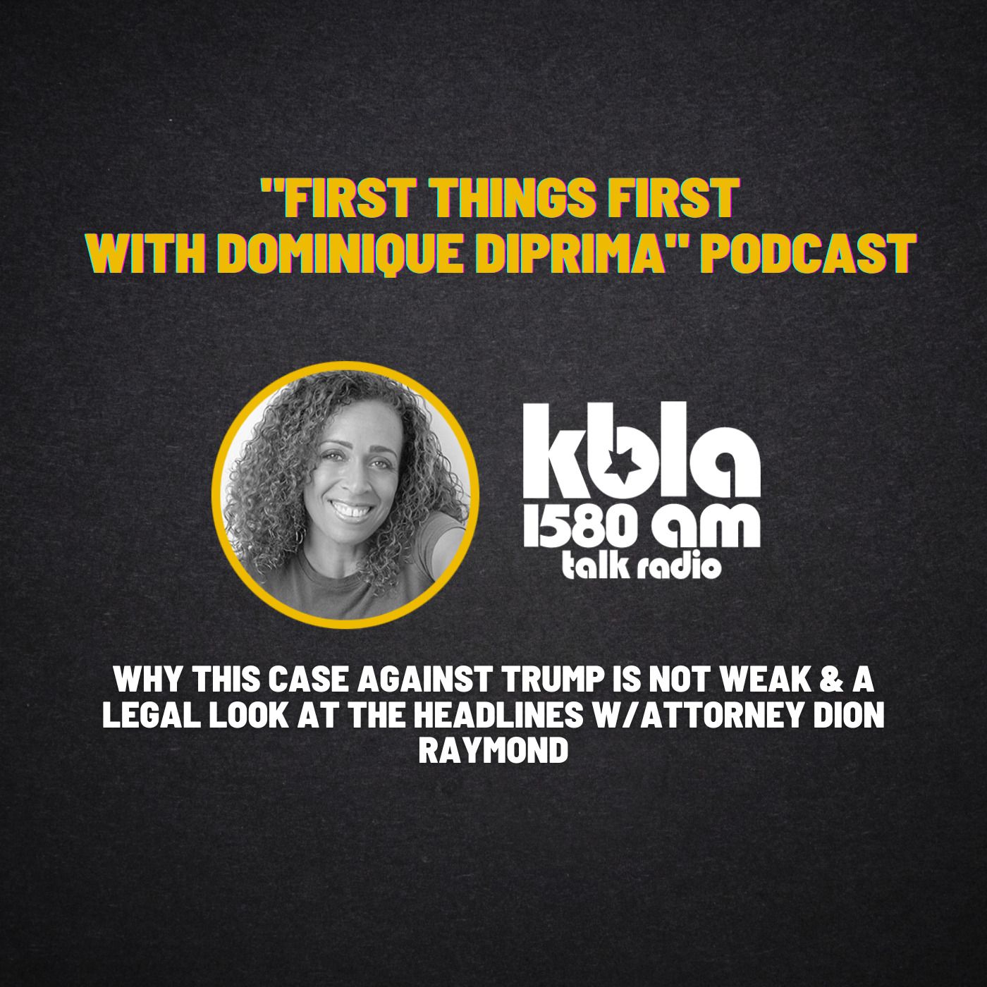 First Things First With Dominique DiPrima