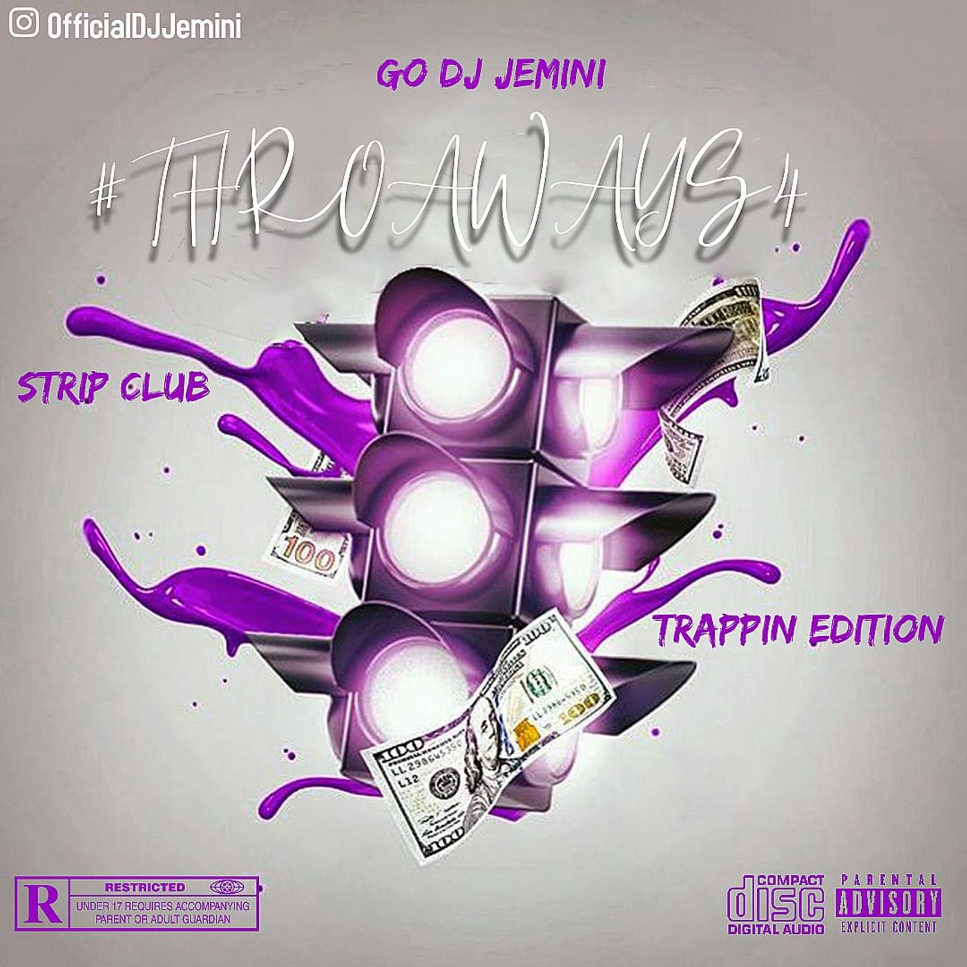 Go DJ Jemini Presents: #ThrowawaysVol4: Strip Club Trappin Edition