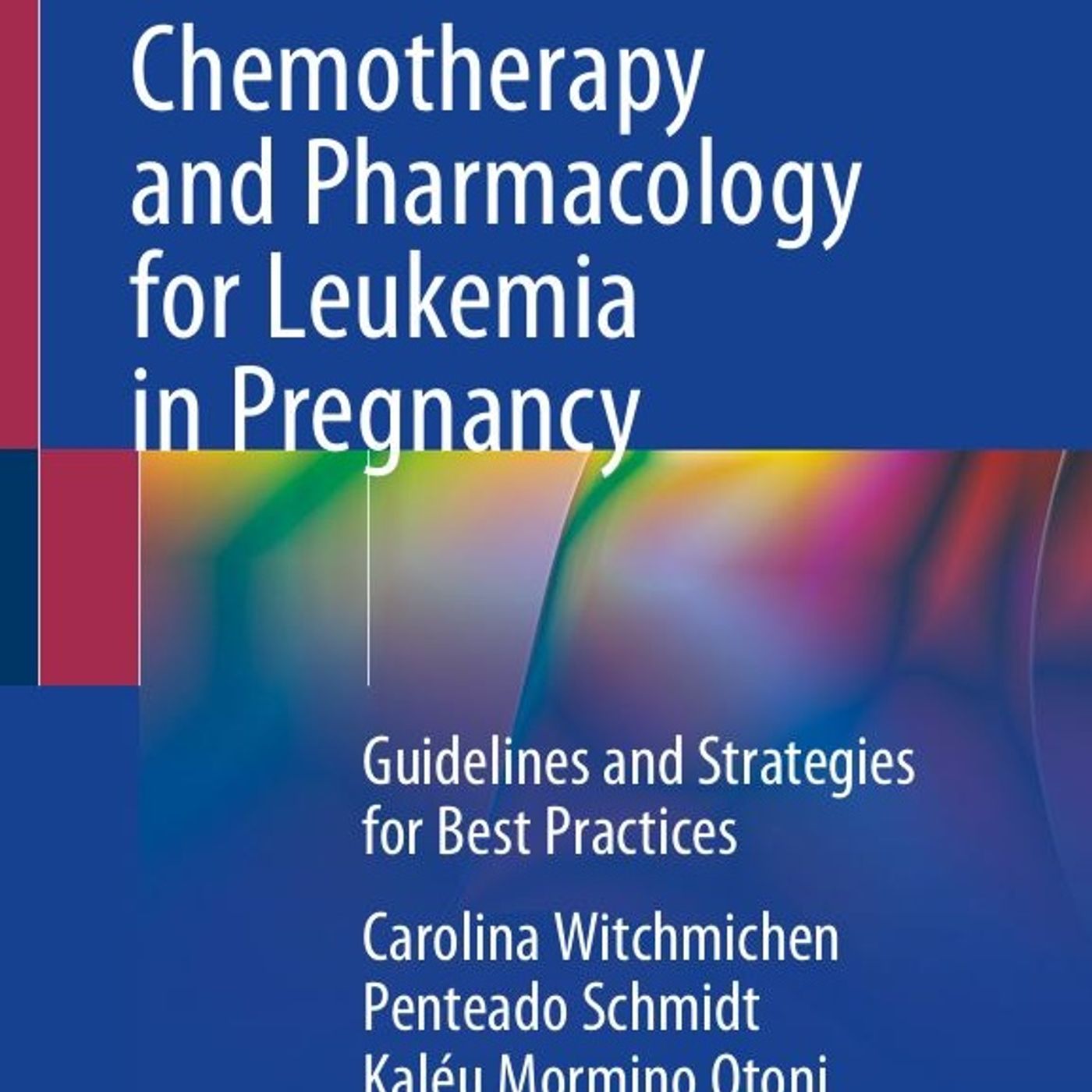 Chemotherapy and Pharmacology for Leukemia in Pregnancy: Guidelines and Strategies for Best Practices episode artwork