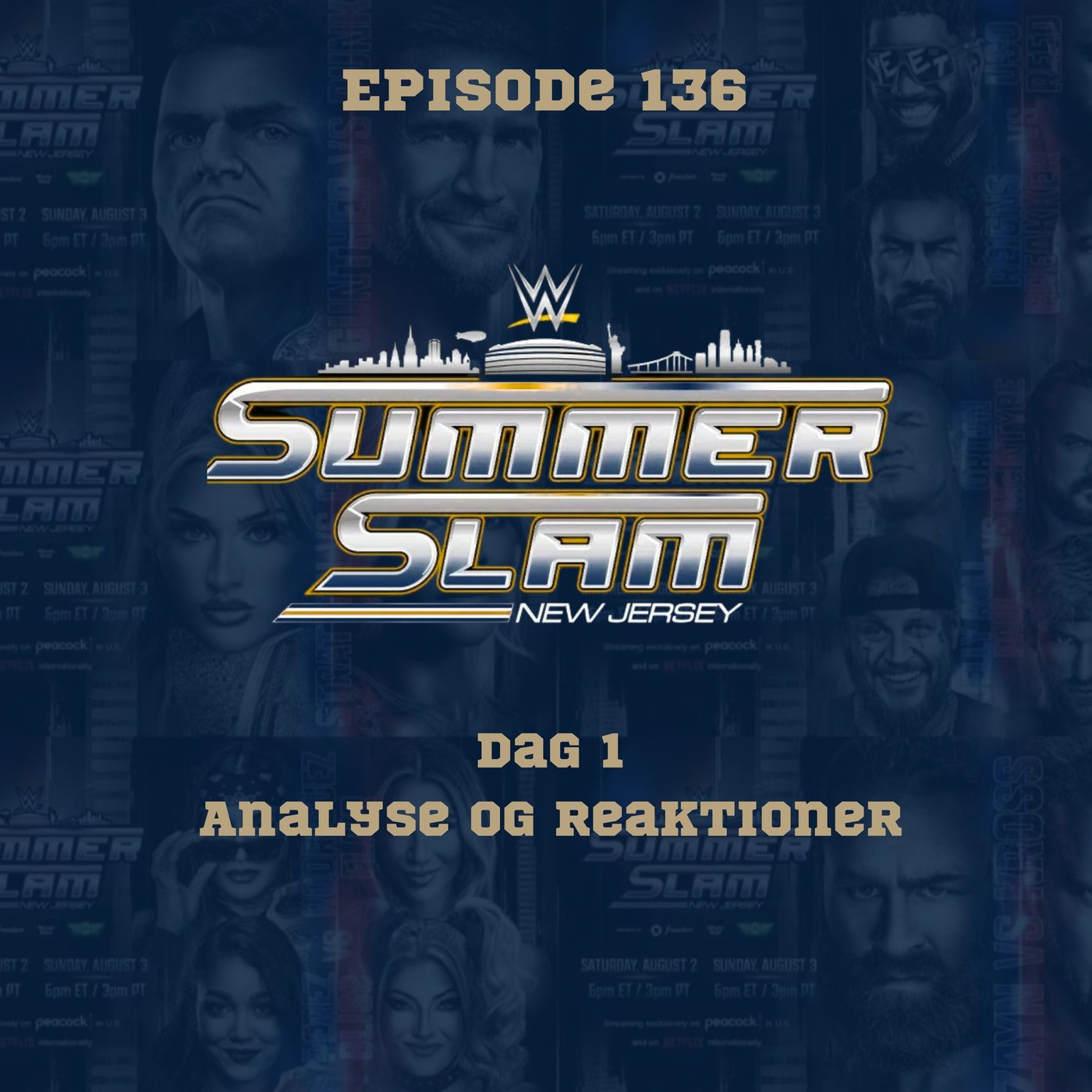 136. WWE Summerslam dag 1: Analyse og reaktioner episode artwork