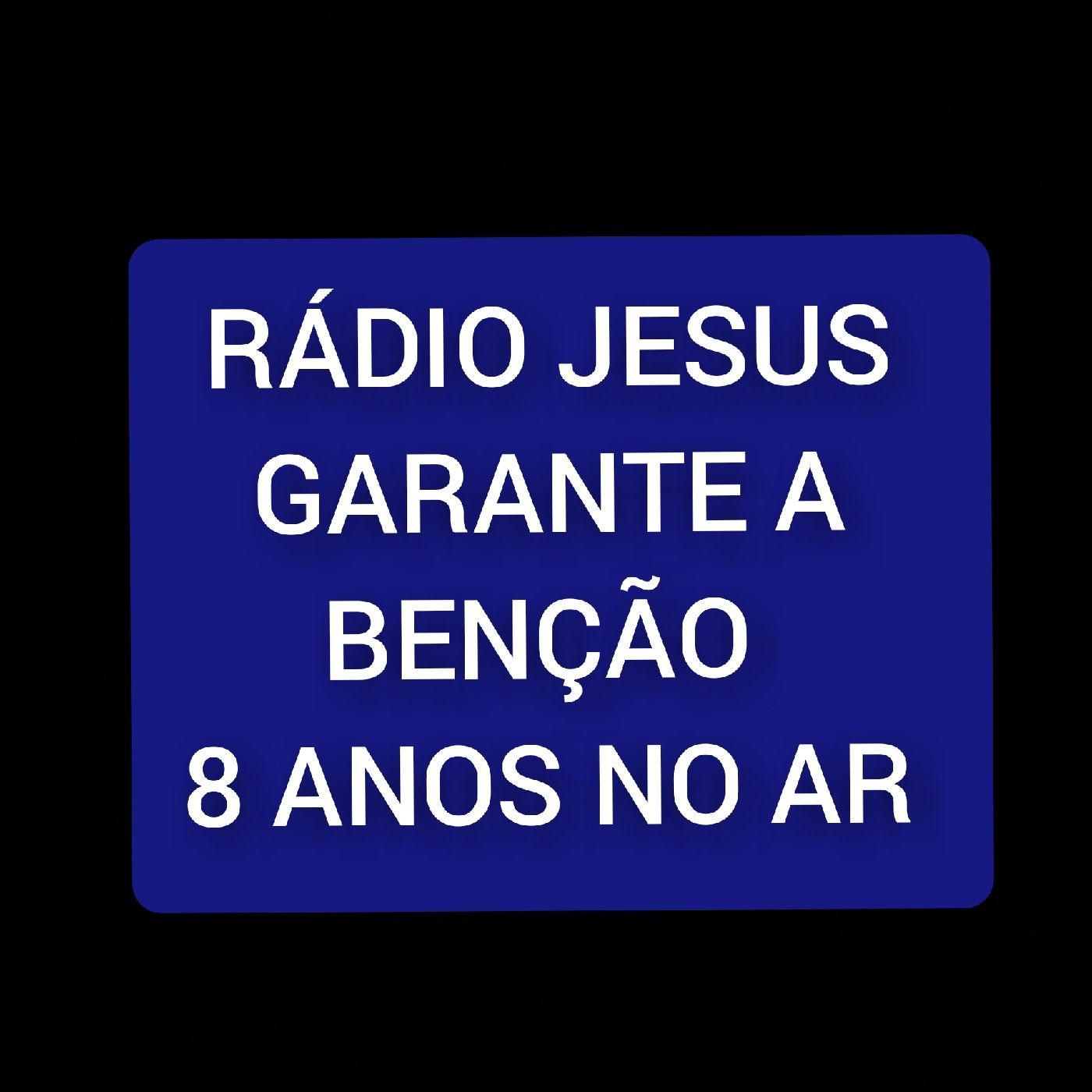 Rádio Jesus Garante a Benção