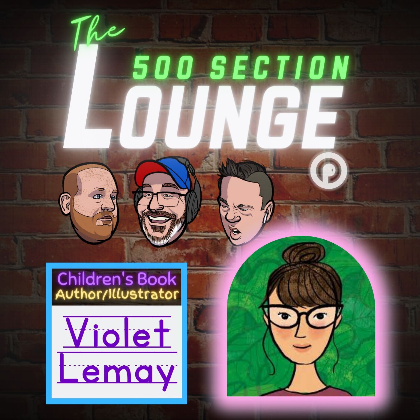 E128: Violet Lemay Draws Us All to the Lounge!