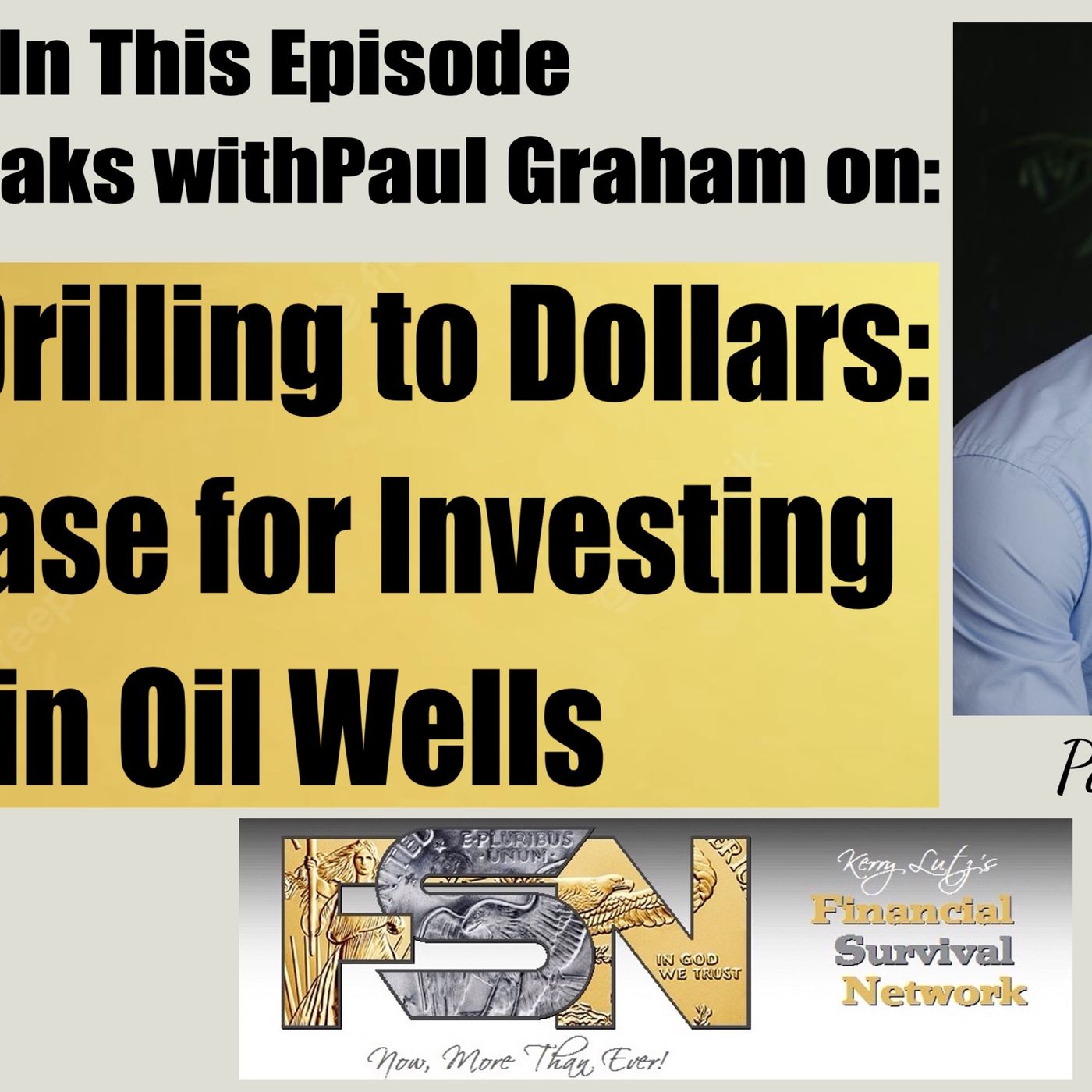 cover of episode From Drilling to Dollars: The Case for Investing in Oil Wells - Paul Graham #6115