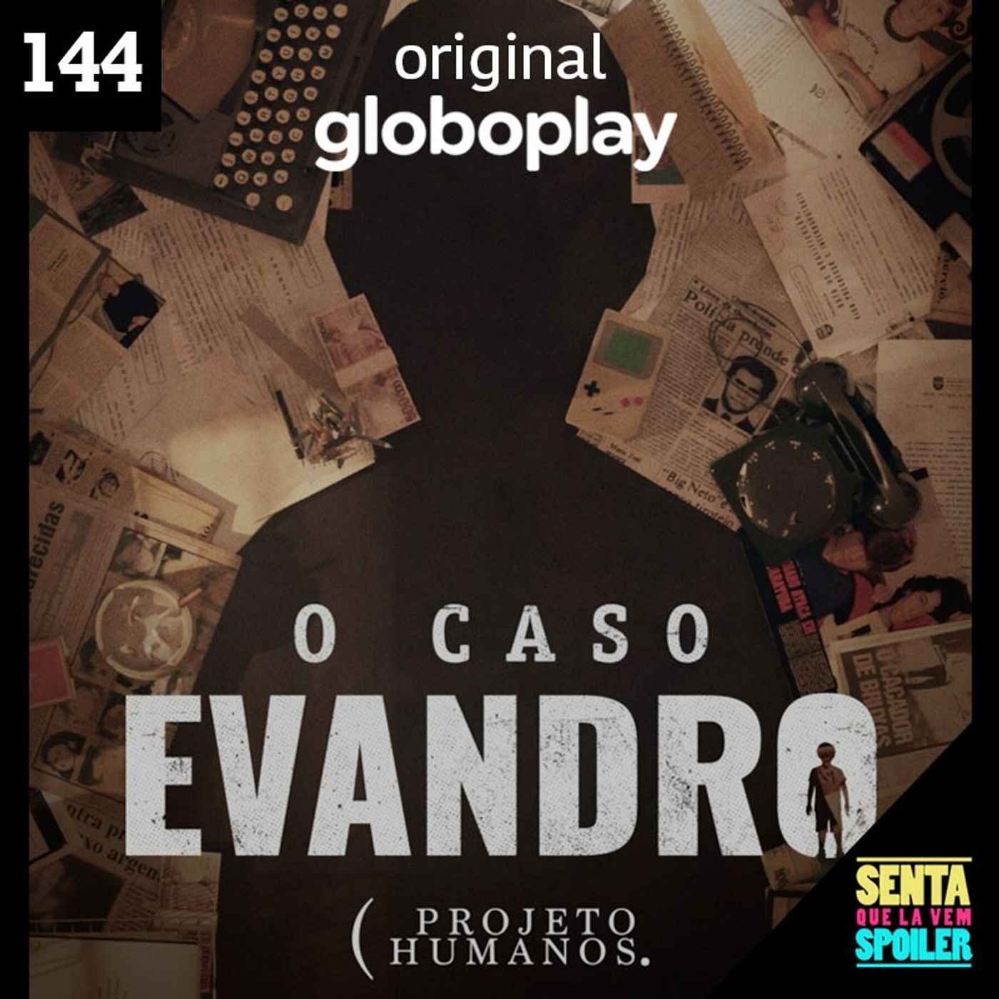 Senta Que Lá Vem Spoiler!