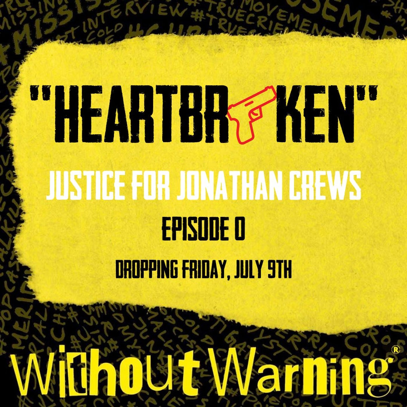 Without Warning Podcast®