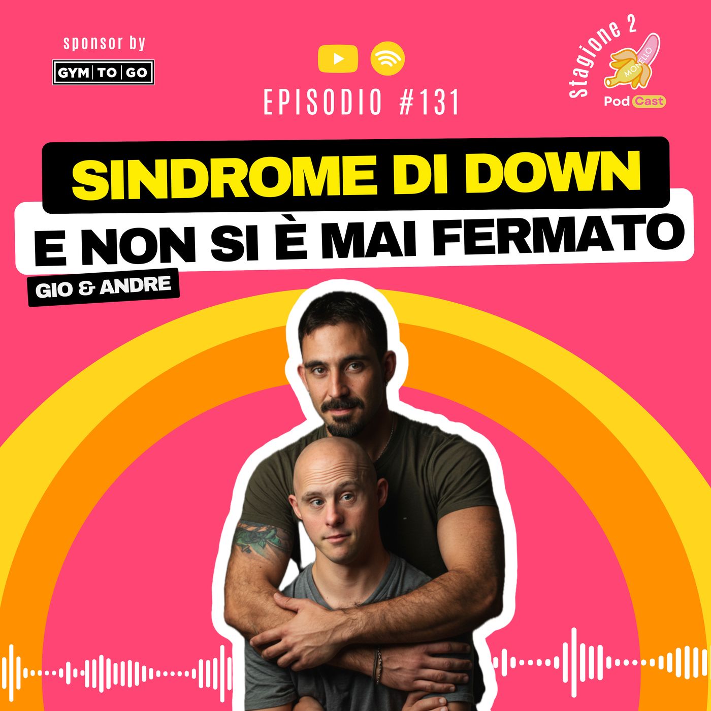 S2.#131 | Sindrome di Down - Gio & Andre