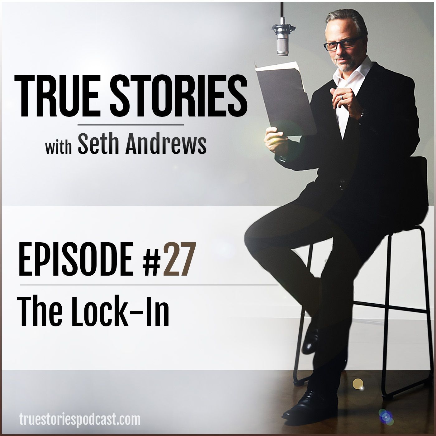 True Stories #27 - The Lock-In