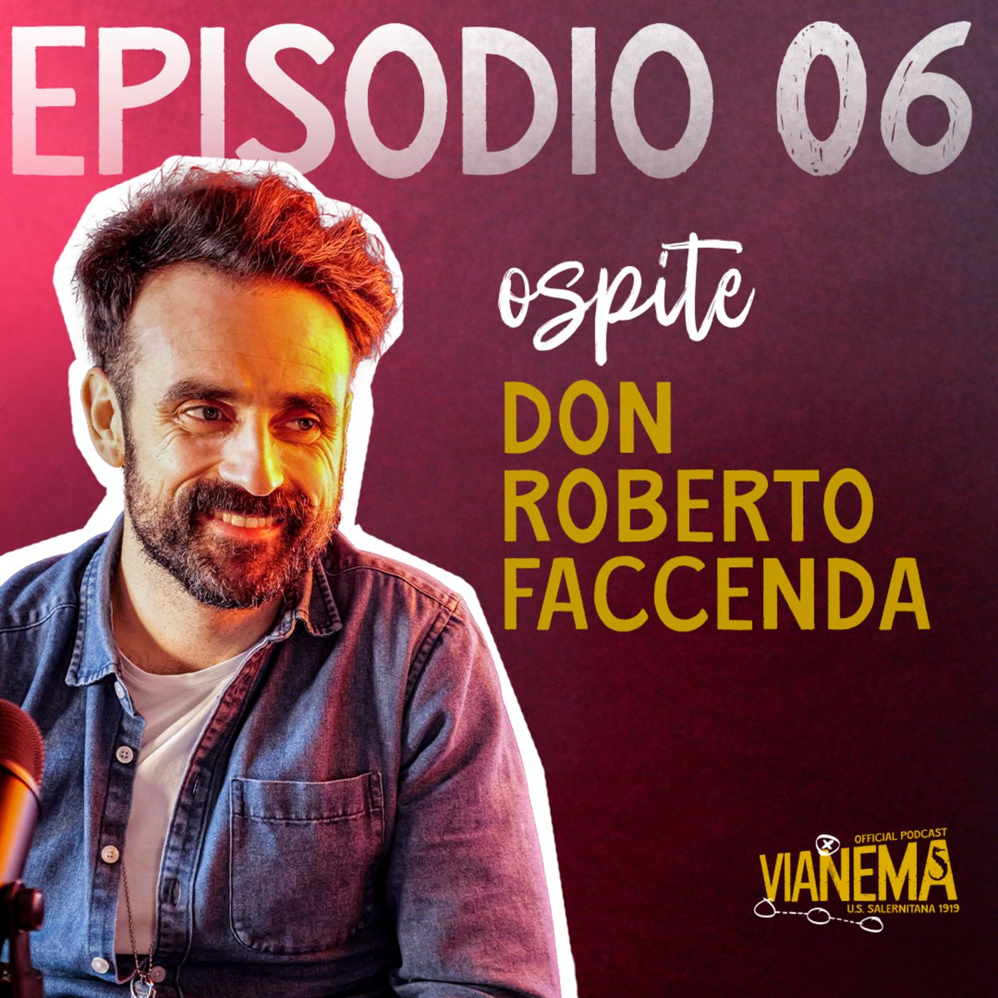 Vianema EP. 06 - con Don Roberto Faccenda episode artwork