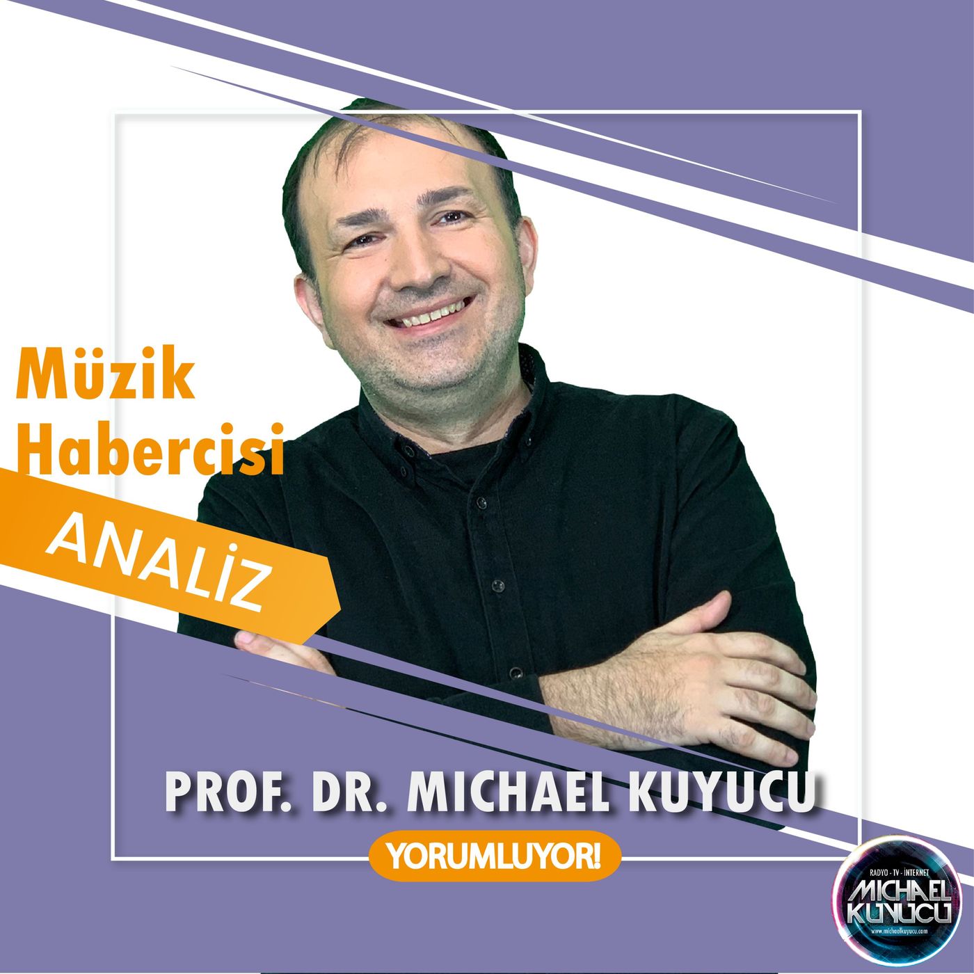 Müzik Habercisi - By Prof. Dr. Michael Kuyucu