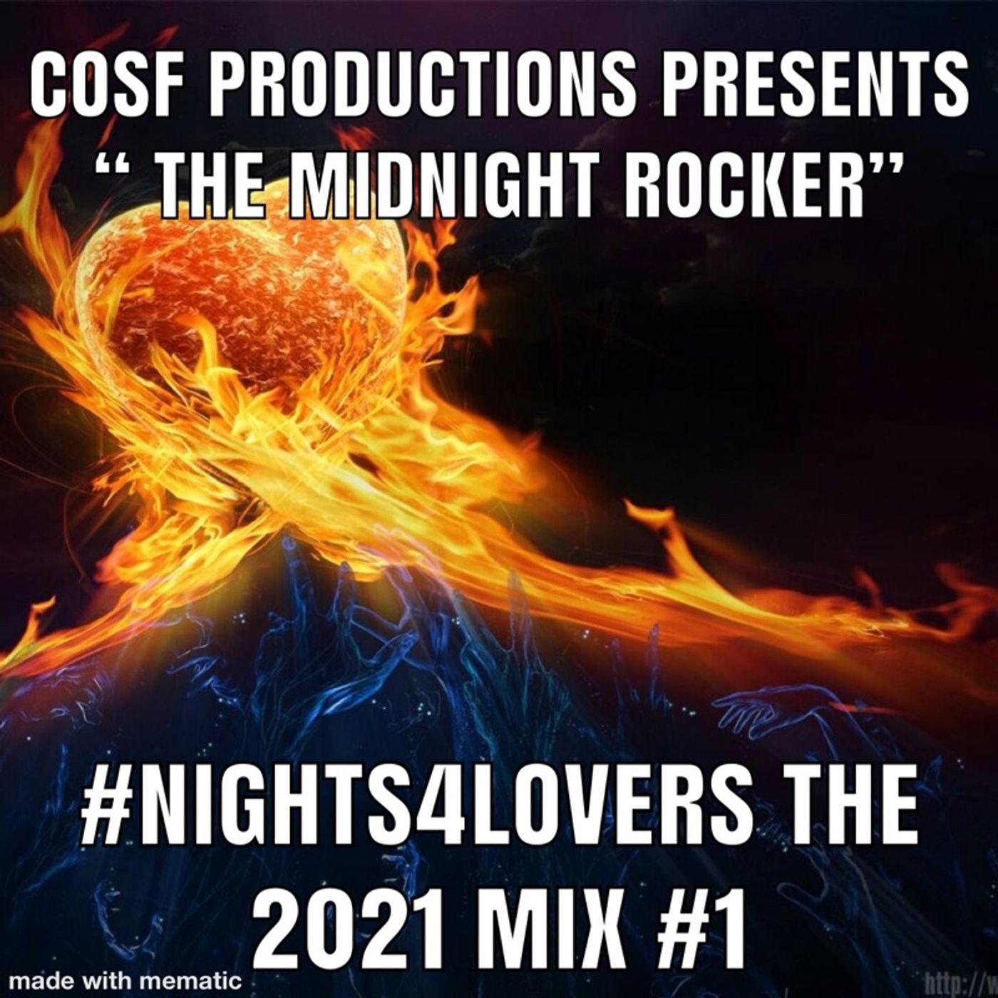 COSF Productions Presents #Nights4Lovers The 2021 Mix #1 episode artwork