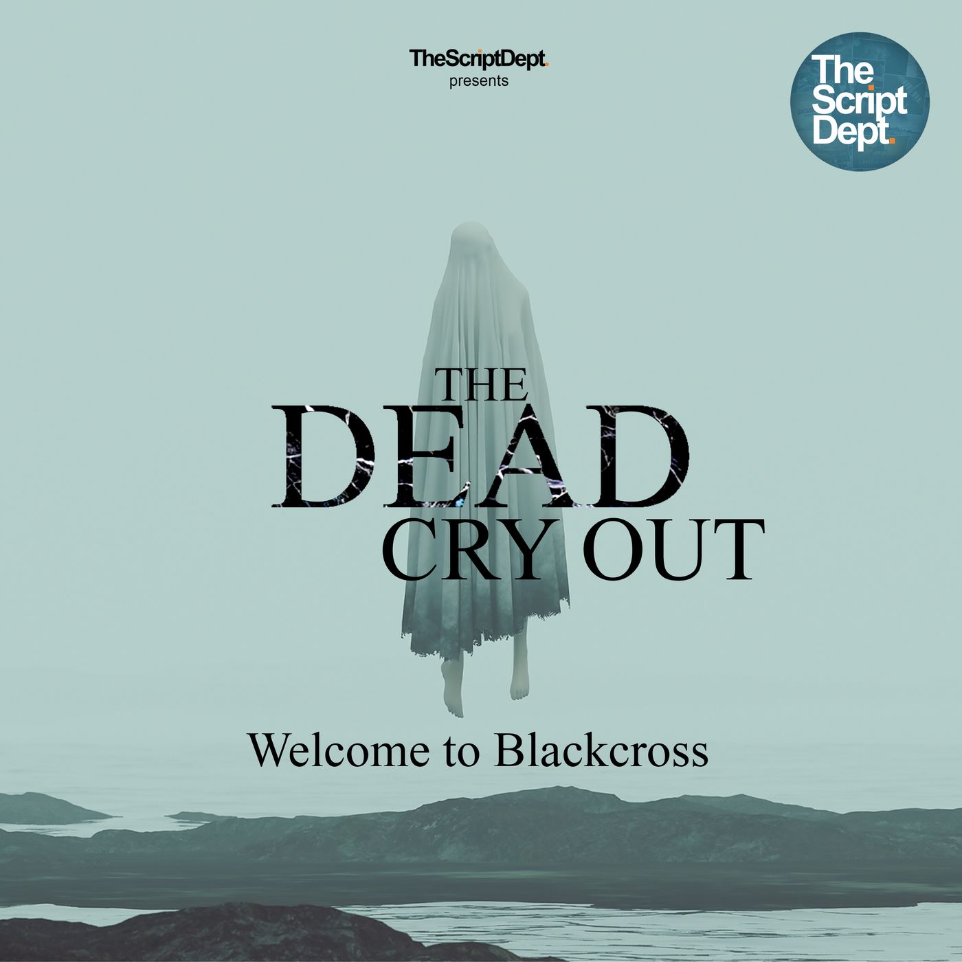 Part 1 | The Dead Cry Out