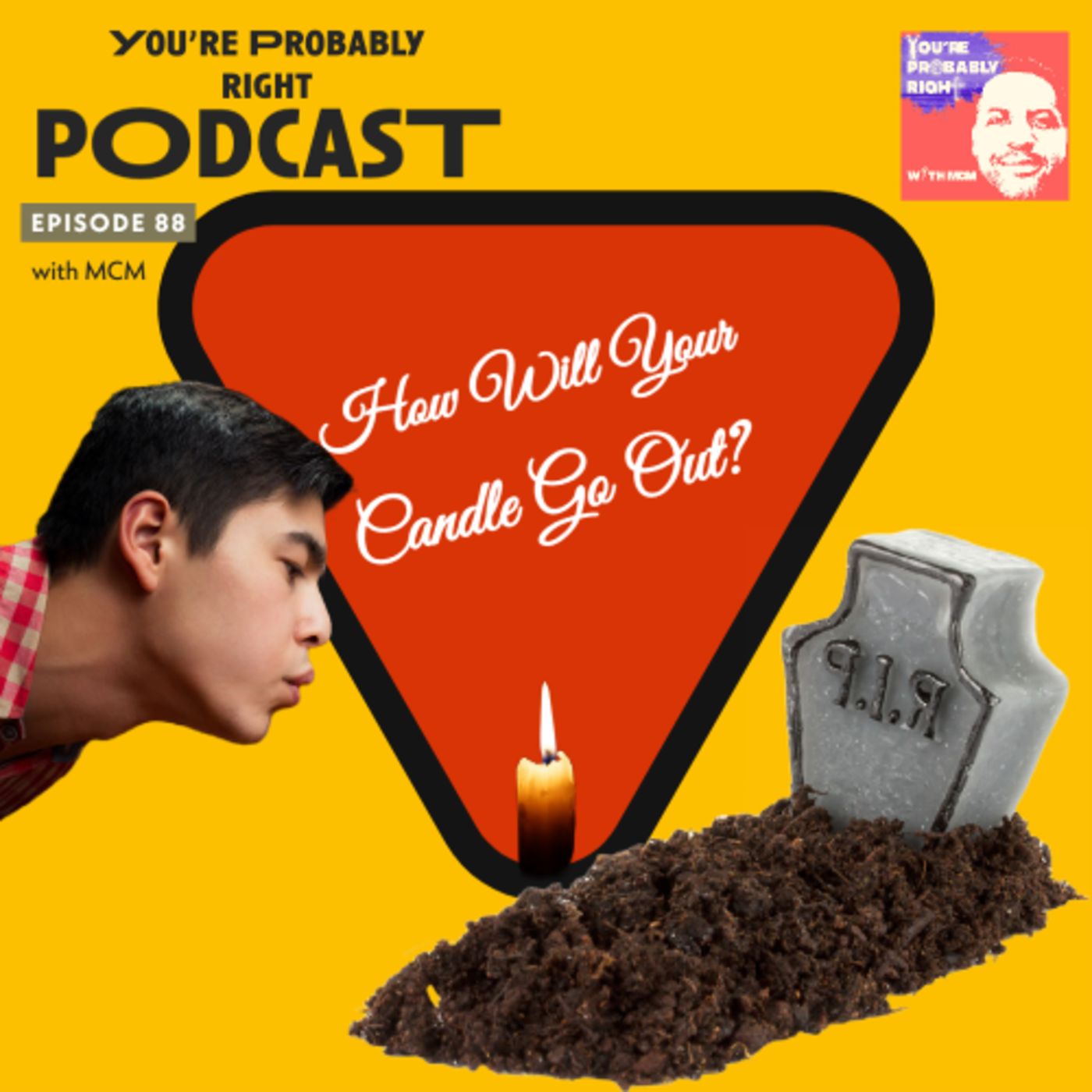 How will your Candle go out?
