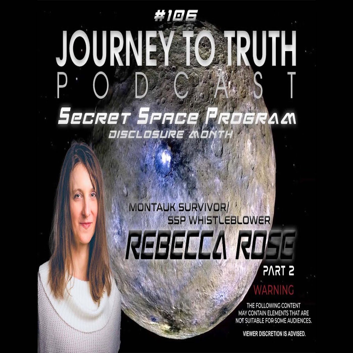 EP 106 (Part 2) - Rebecca Rose - Montauk Survivor / SSP Whistleblower