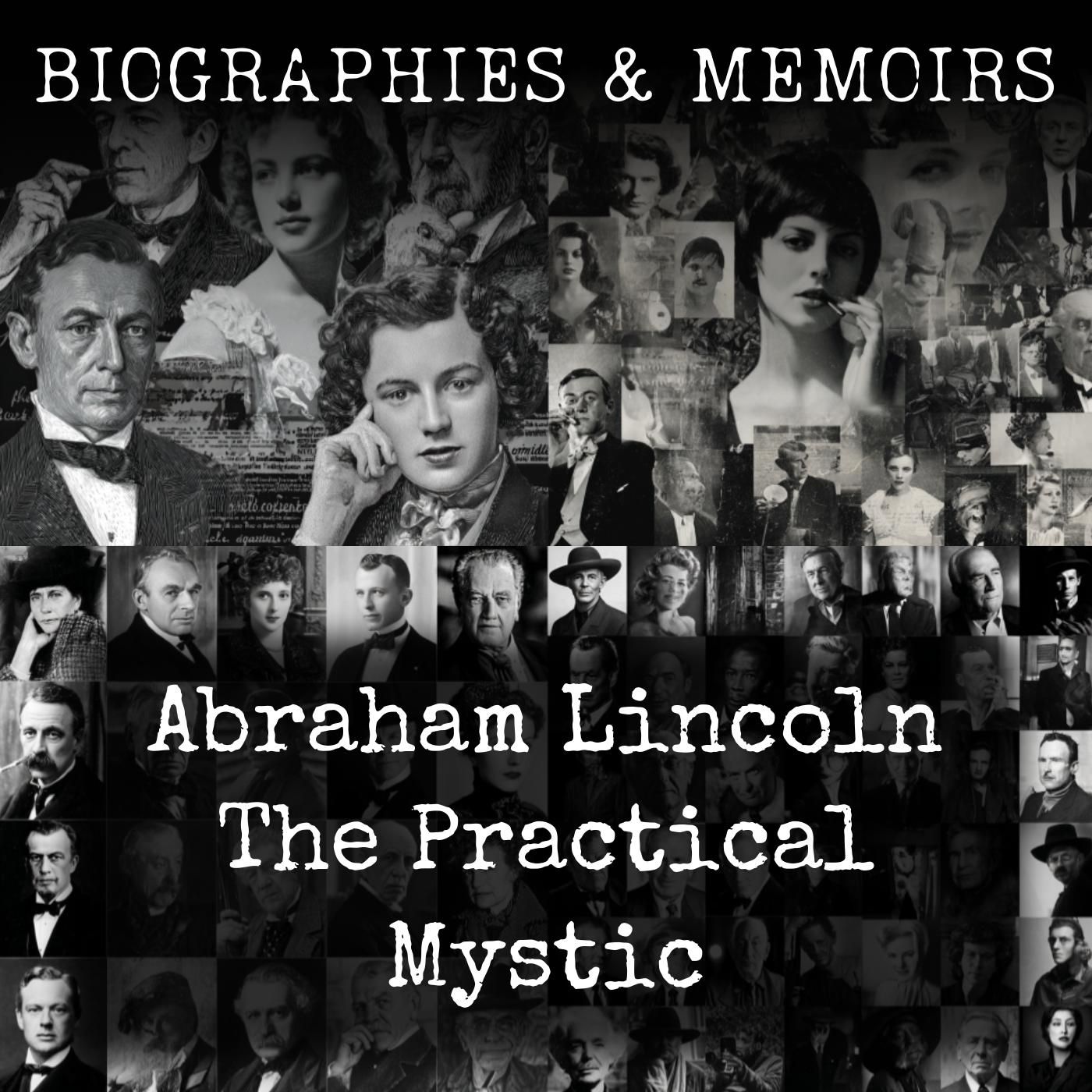 Abraham Lincoln-  The Practical Mystic podcast artwork