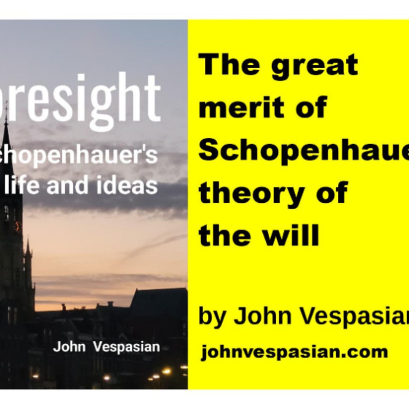 The great merit of Schopenhauer’s theory of the will episode artwork