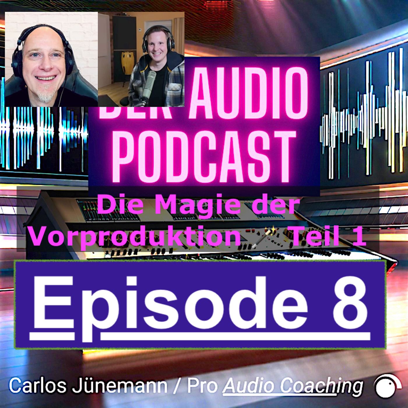 Der Audio Podcast - Carlos Jünemann - Pro Audio Coaching