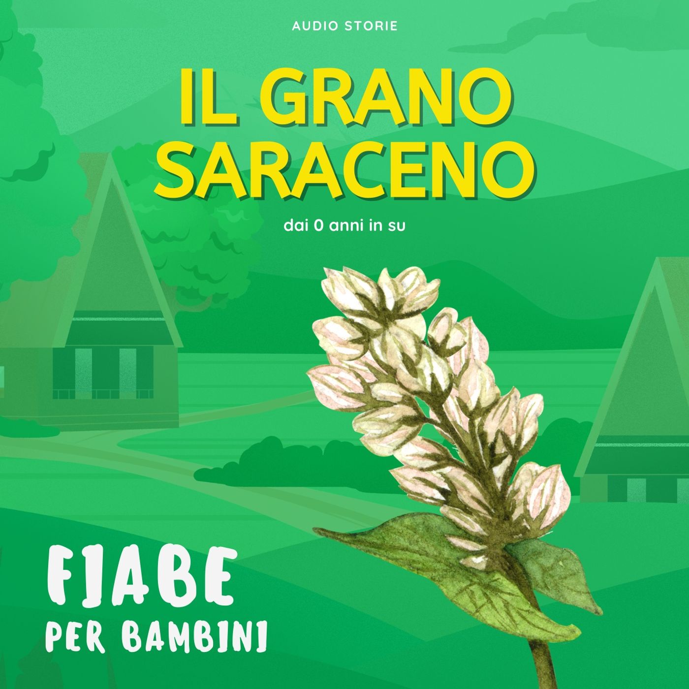 Il grano saraceno - Fiabe per bambini