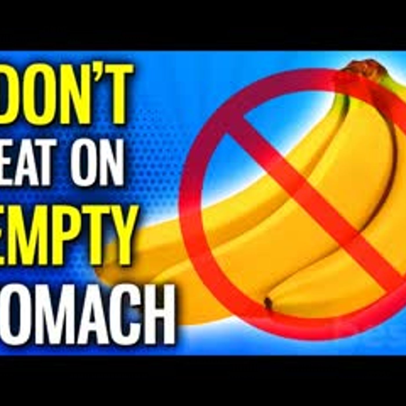 10 Foods To NOT EAT On An Empty Stomach episode artwork