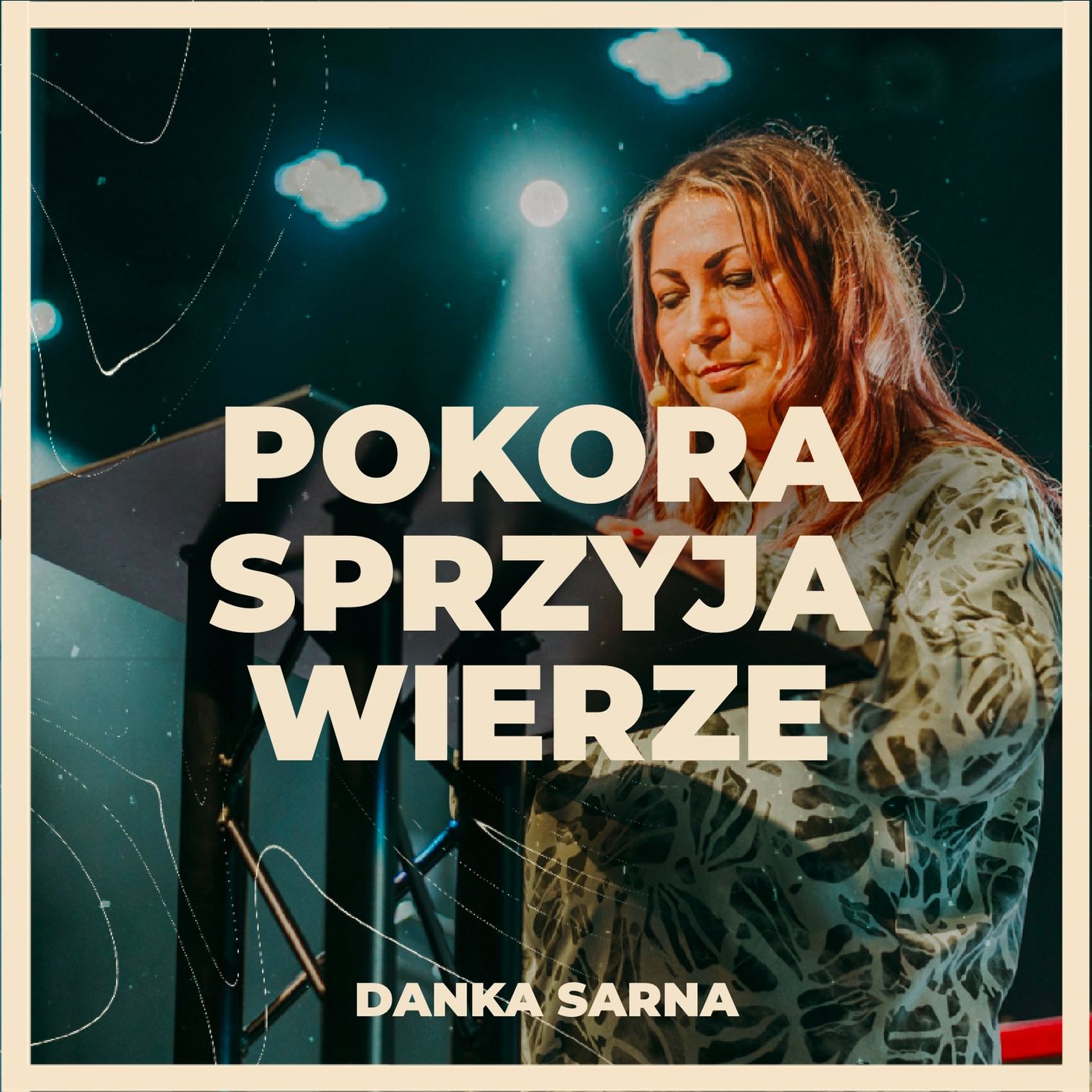 Pokora sprzyja wierze | Danka Sarna episode artwork